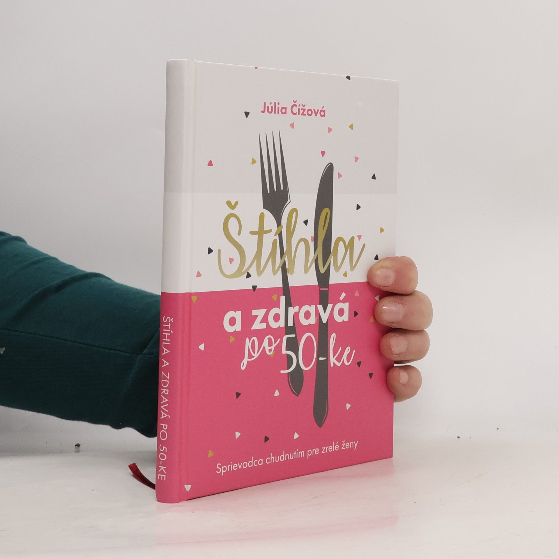 Júlia Čížová Štíhla a zdravá po 50-ke