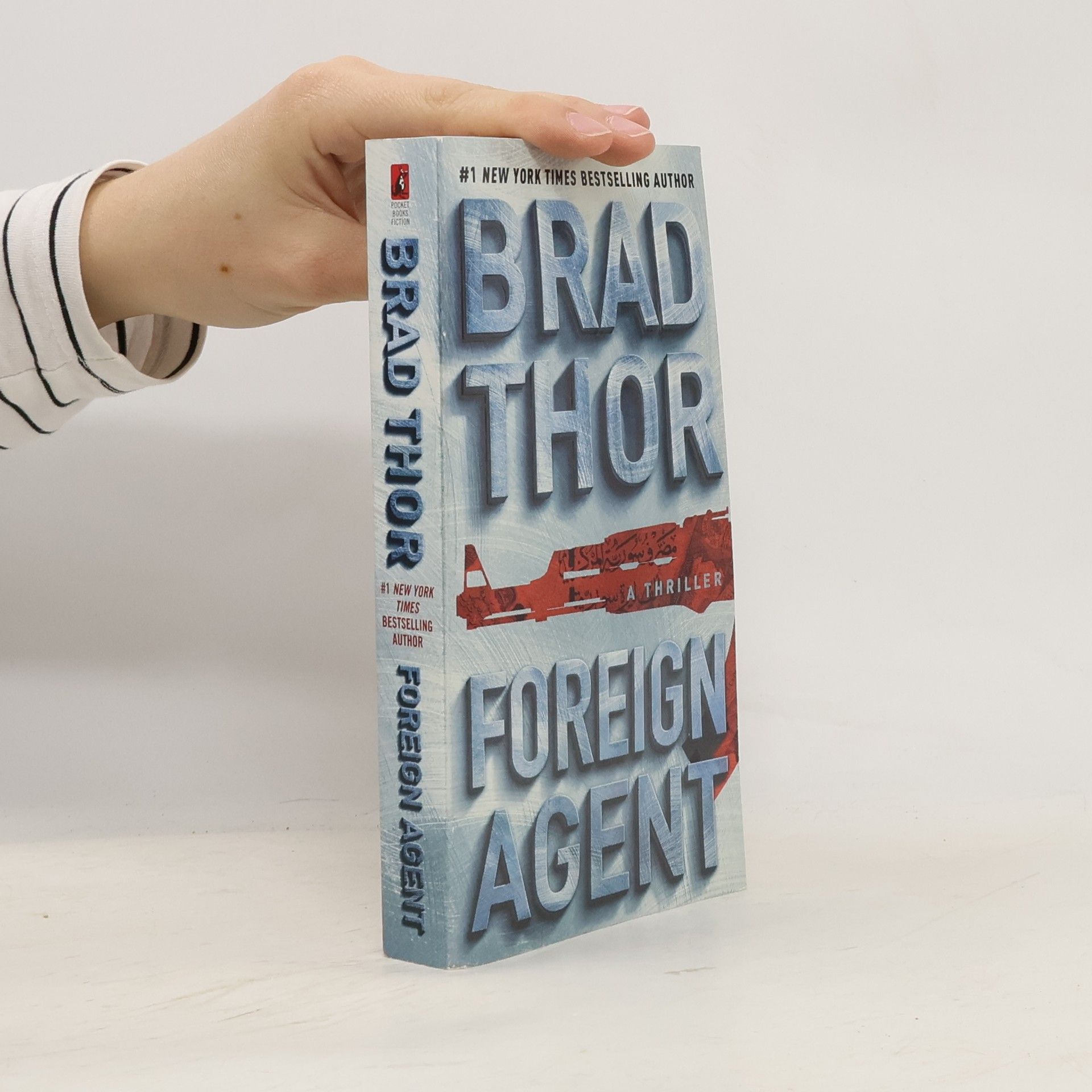 Brad Thor Foreign Agent