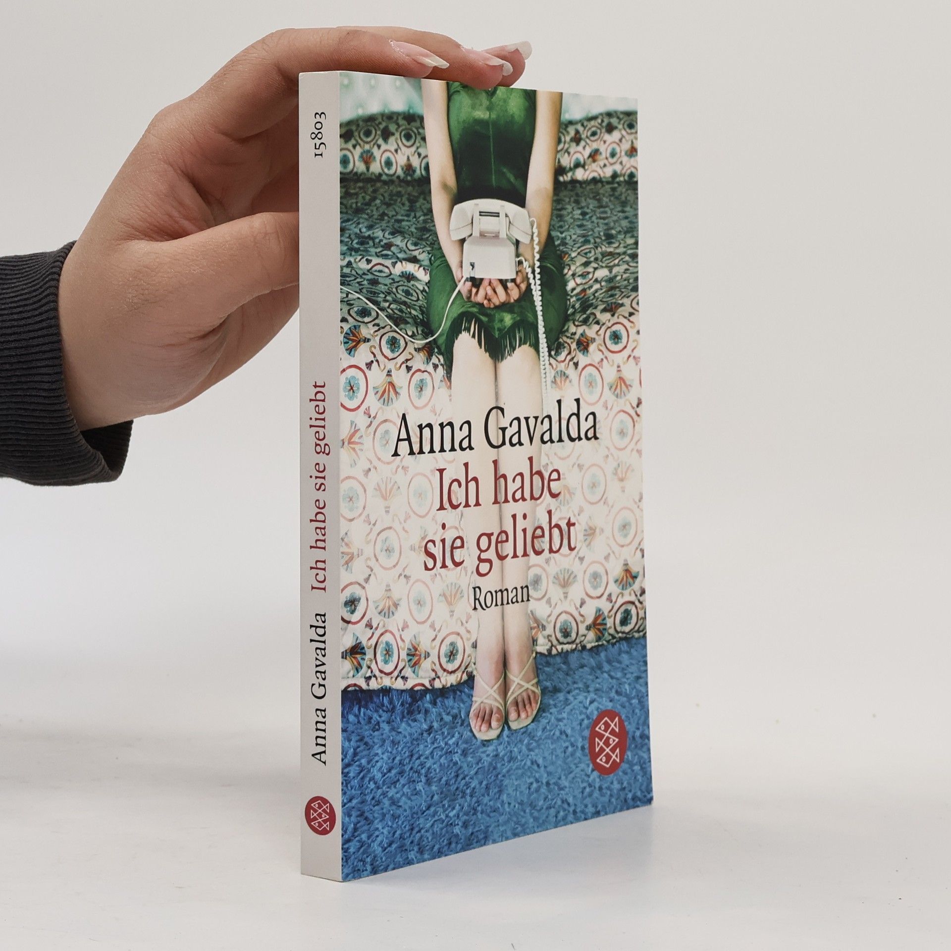 Anna Gavalda Ich habe sie geliebt