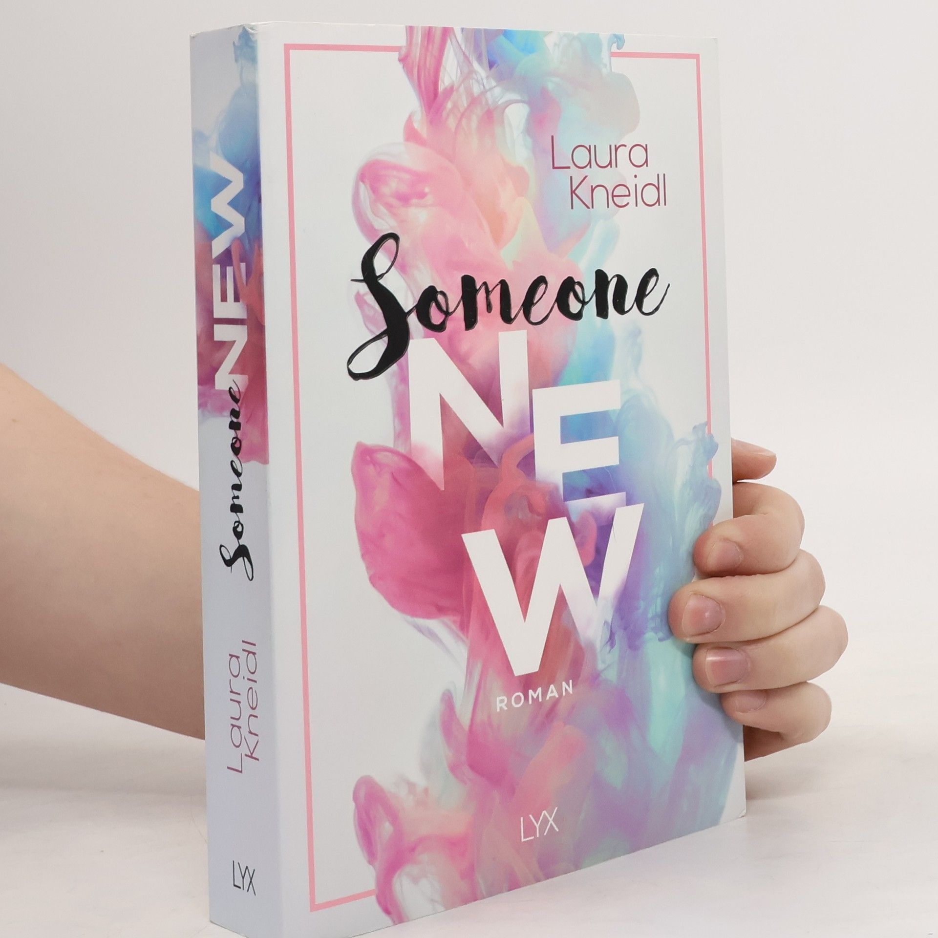 Laura Kneidl Someone New