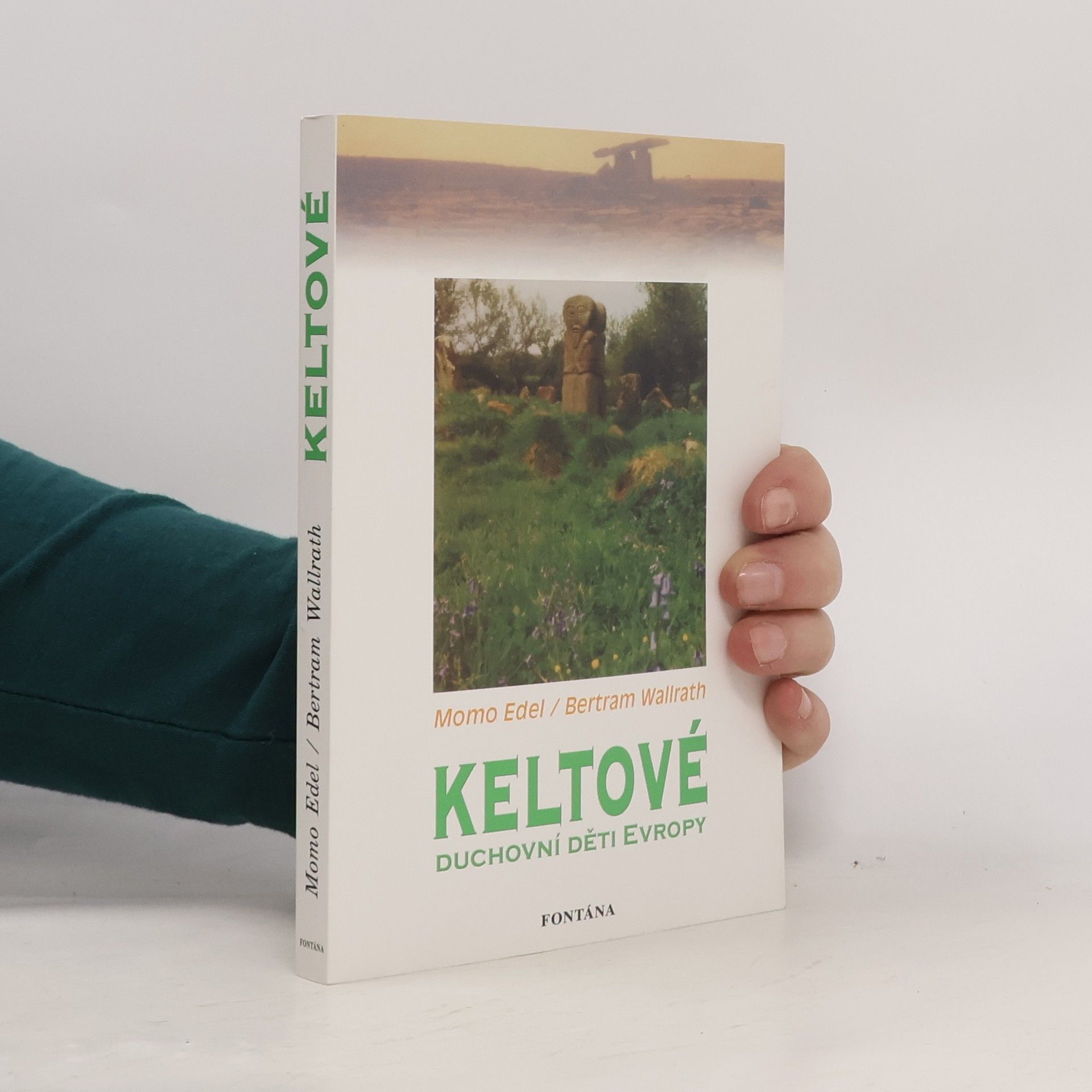 Momo Edel Keltové - duchovní děti Evropy