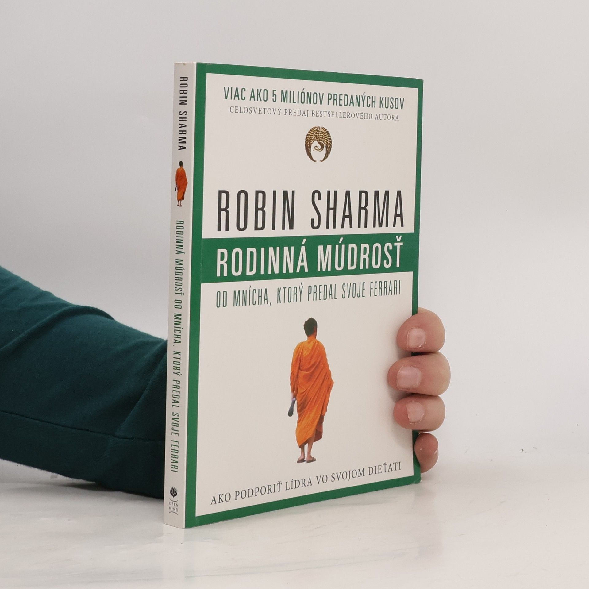 Robin Sharma Rodinná múdrosť od mnícha, ktorý predal svoje ferrari