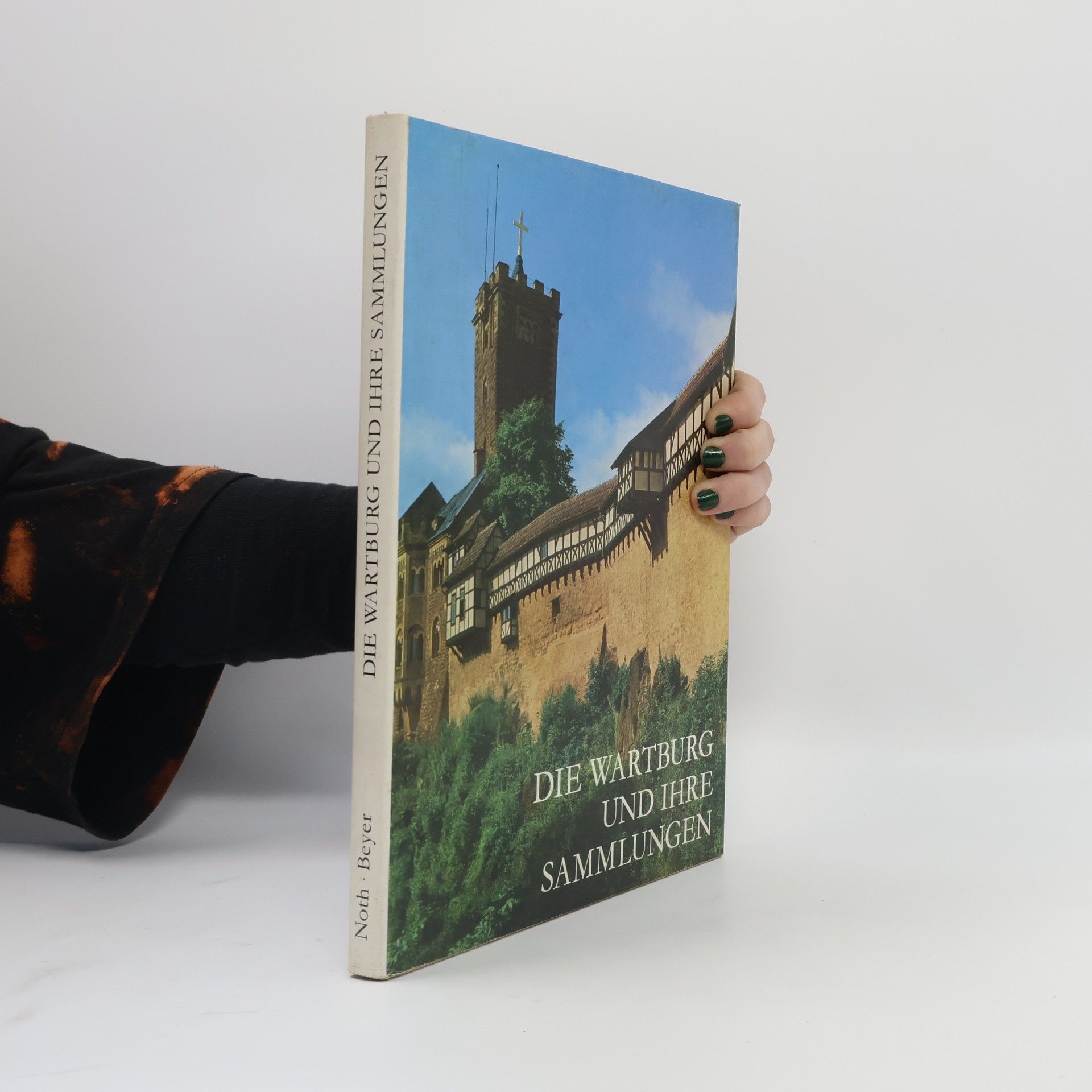 Autorenkollektiv Die Wartburg und Ihre Sammlungen