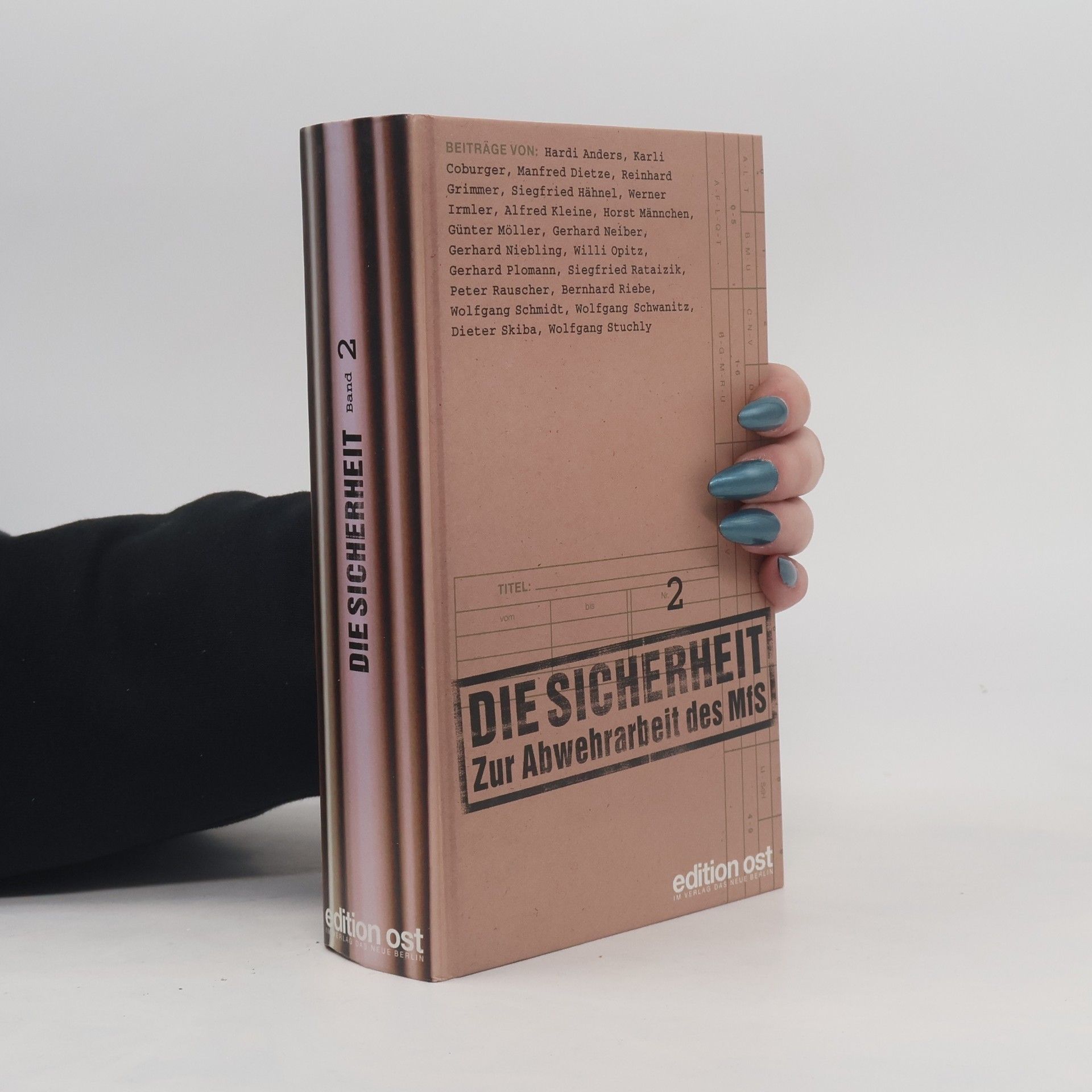 Die Sicherheit. Zur Abwehrarbeit des MfS