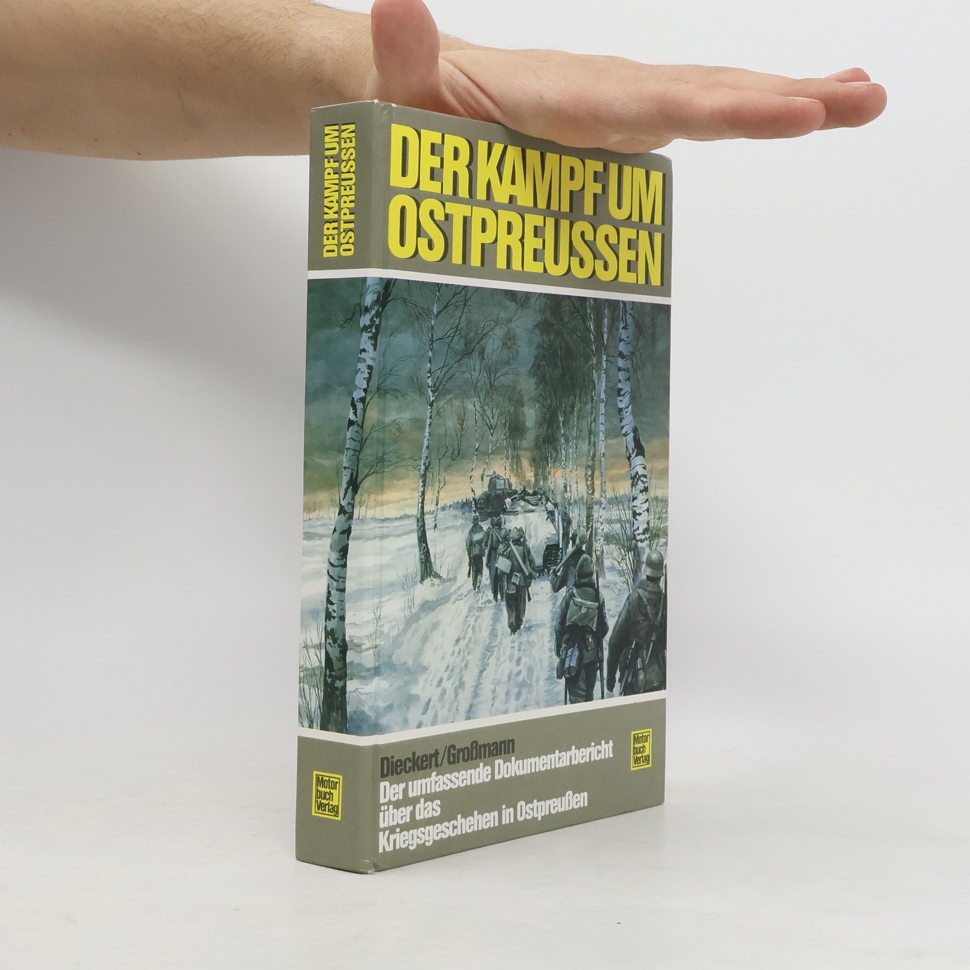 Kurt Dieckert Der Kampf um Ostpreussen