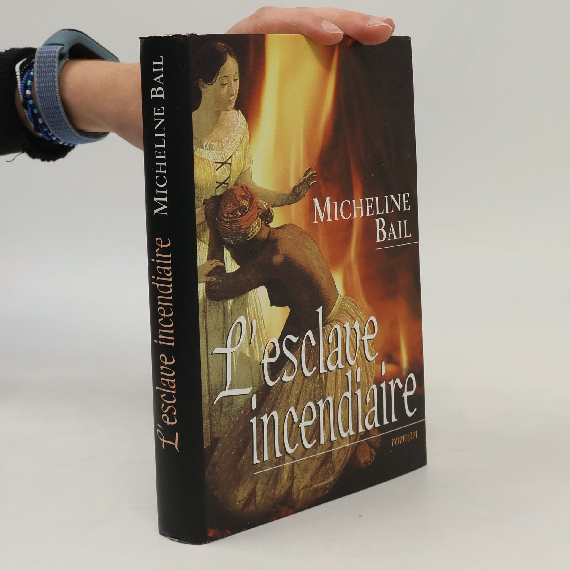 Micheline Bail L'esclave incendiaire