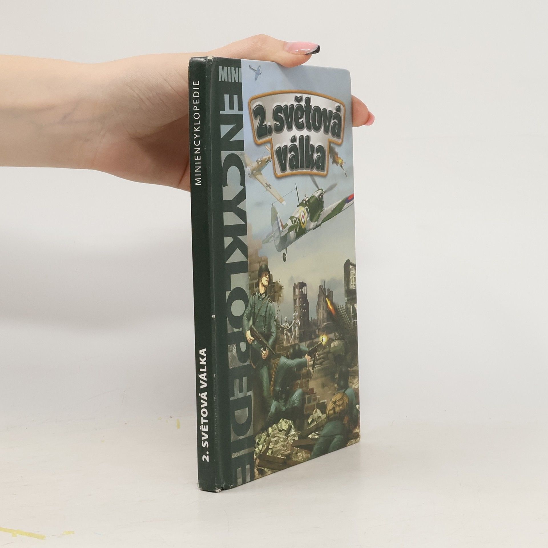 Erica Carracedo II. světová válka : historie pro školáky