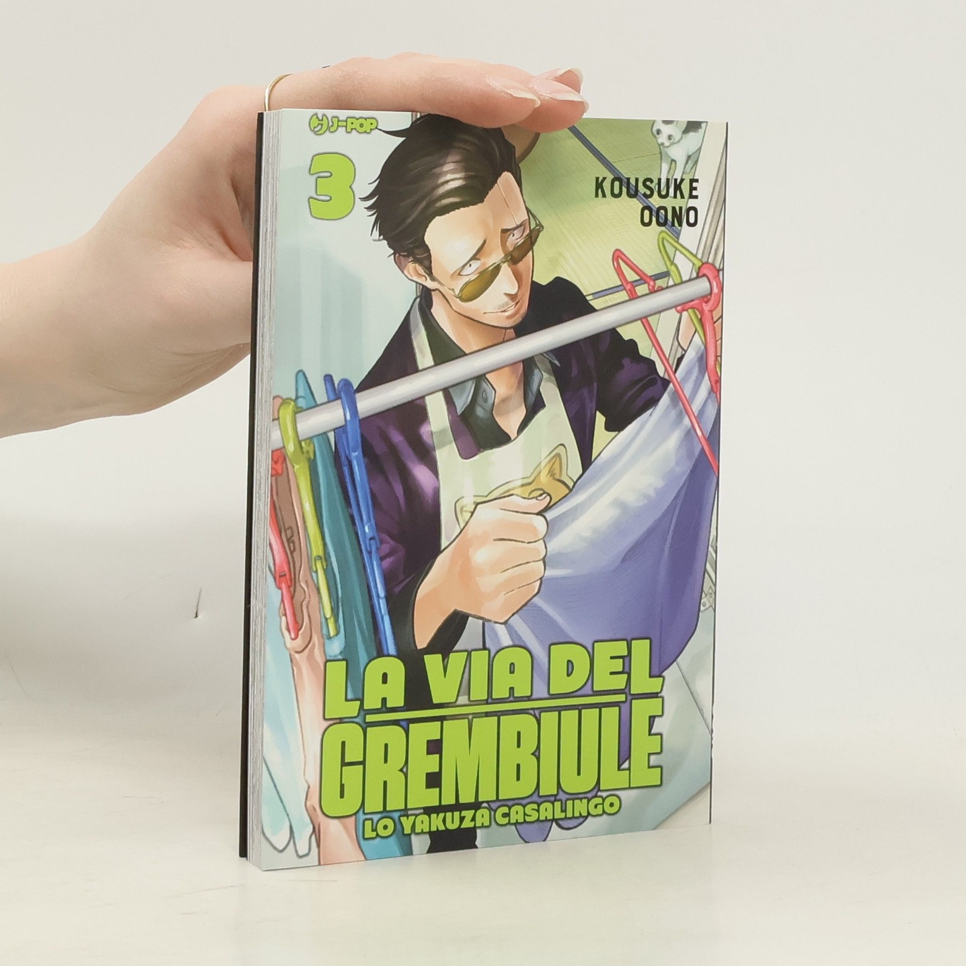 Alessandro Colombo La Via del Grembiule. Lo Yakuza Casalingo, Vol. 3