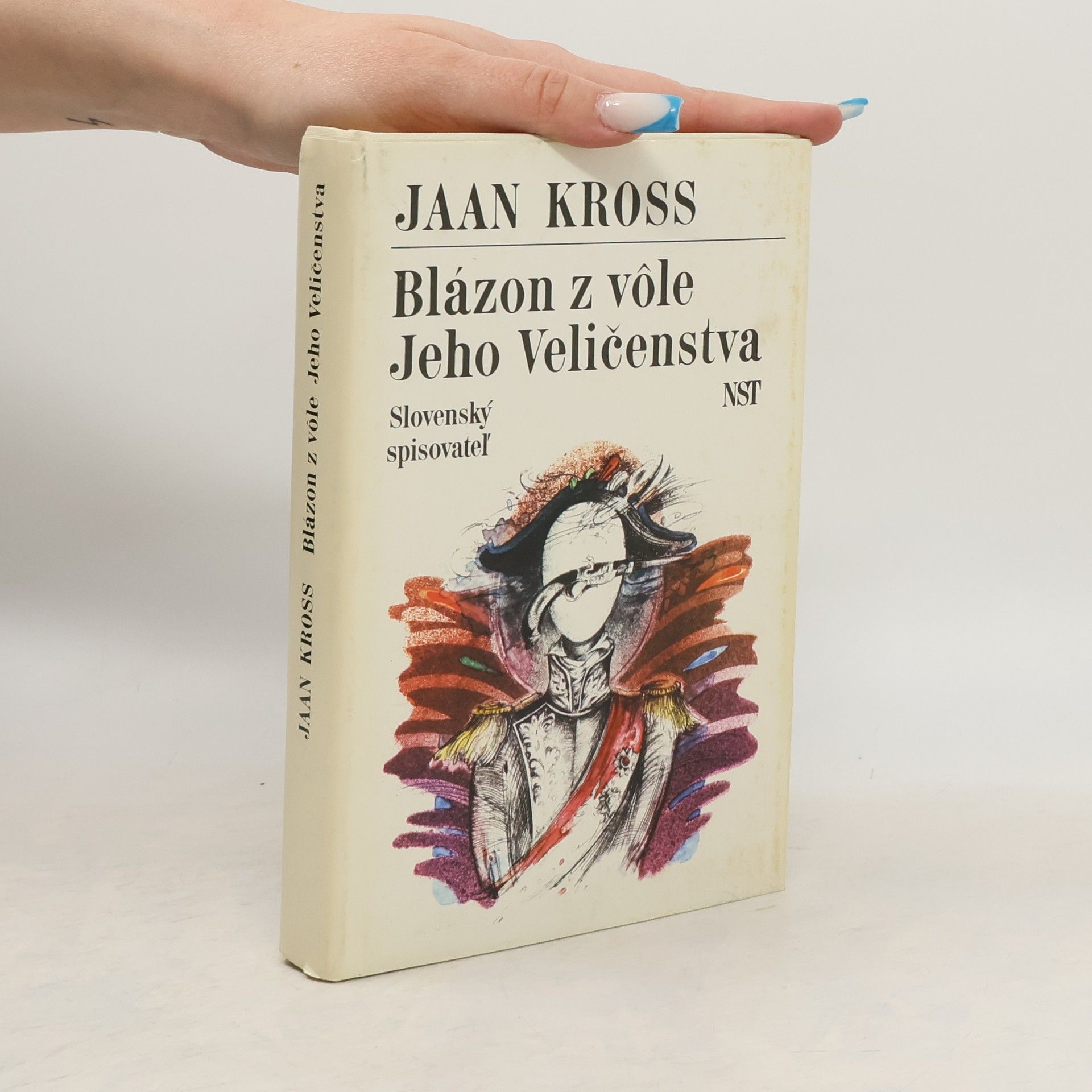 Jaan Kross Blázon z vôle Jeho Veličenstva