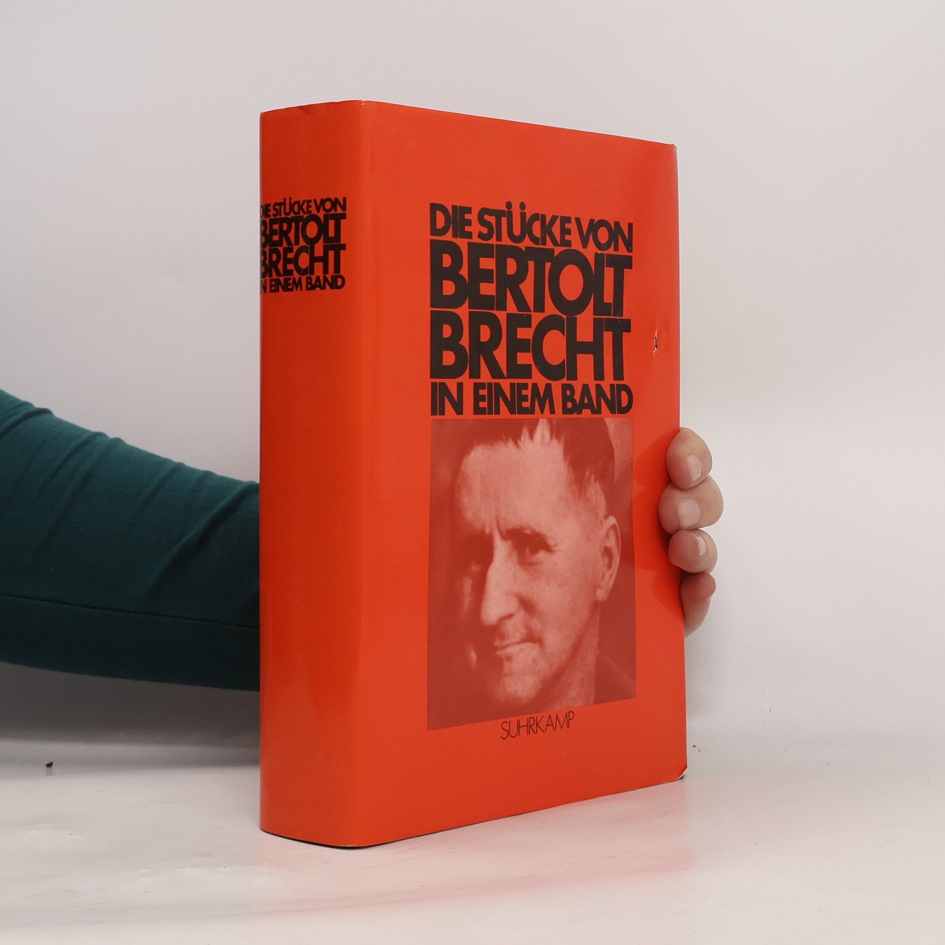 Bertolt Brecht Die Stücke von Bertolt Brecht in einem Band