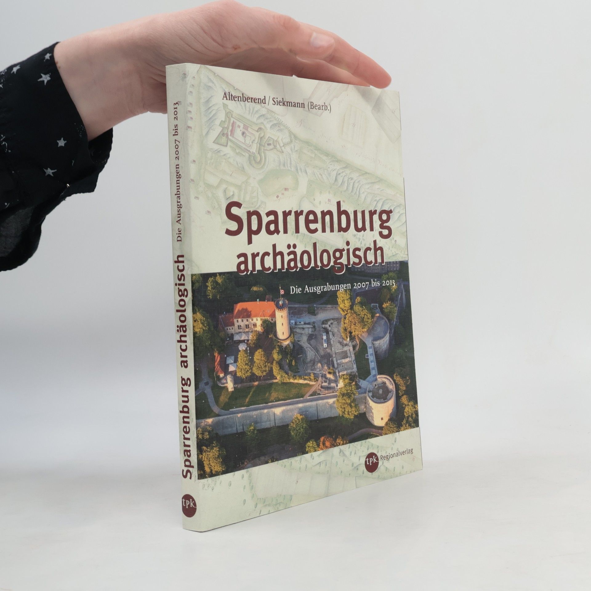 Sonderveröffentlichung des Historischen Vereins für die Grafschaft Ravensberg e.V.: Sparrenburg archäologisch