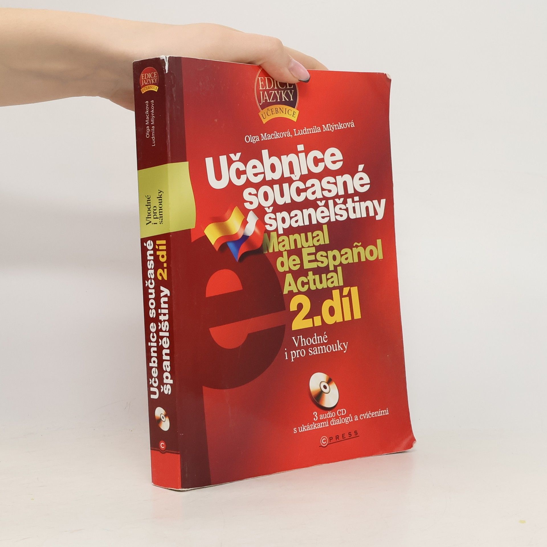 Olga Macíková Učebnice současné španělštiny. Manual de Español Actual 2