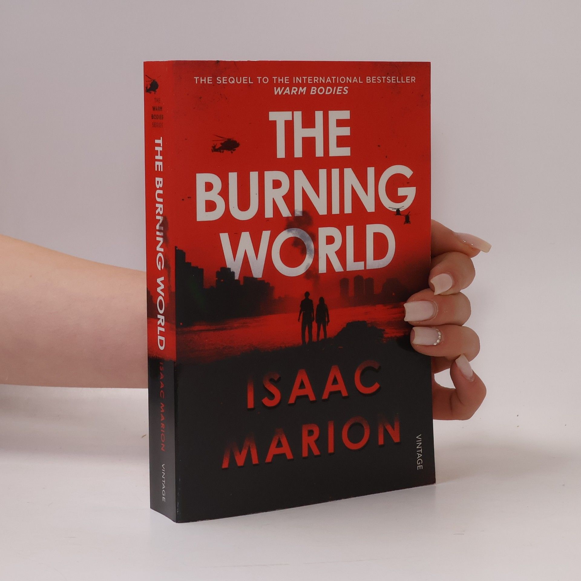 Isaac Marion The Burning World