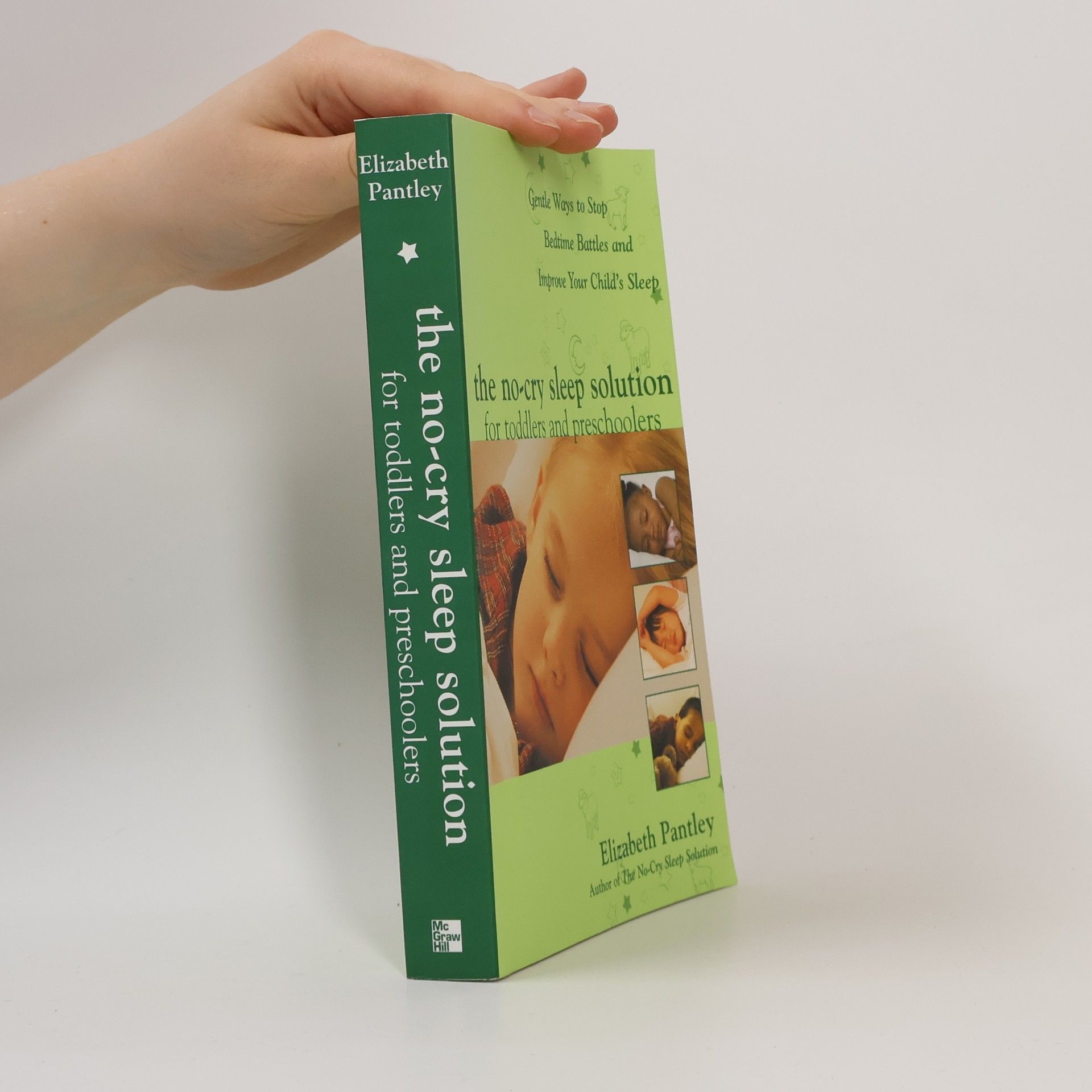 Elizabeth Pantley The no-cy sleep solution for toddlers and preschoolers