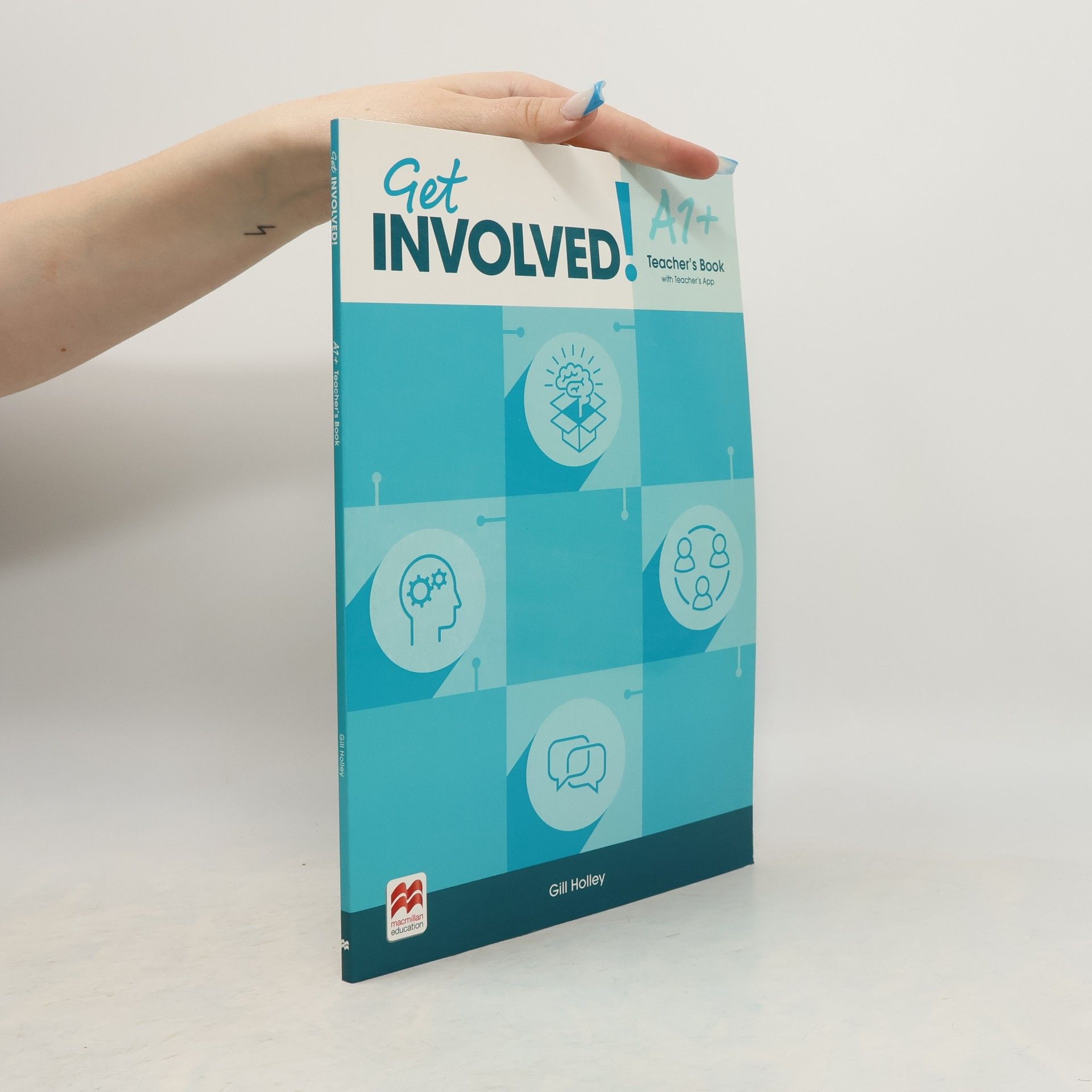 Gill Holley Get Involved! A1+ Teacher's Book with Teacher's App