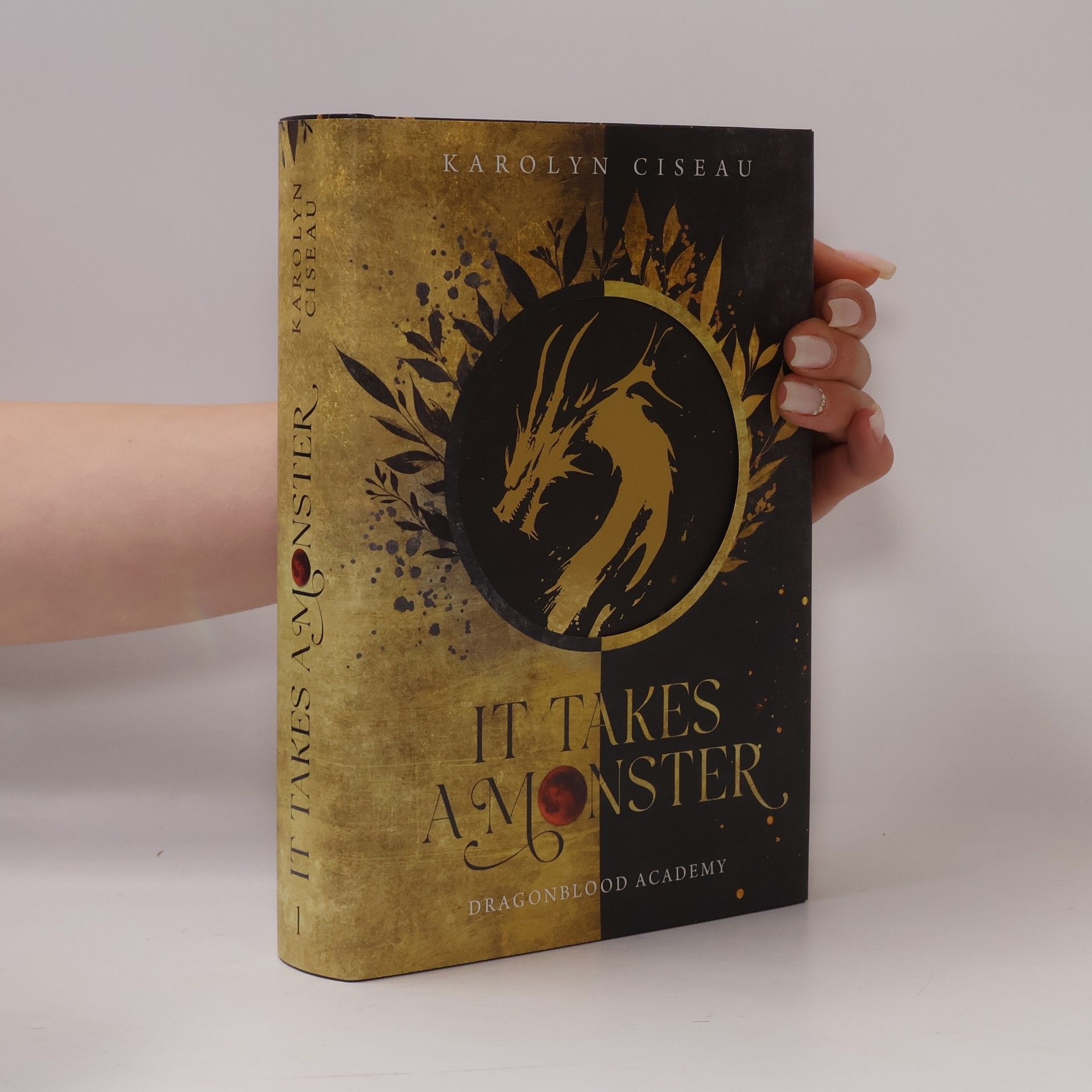 Karolyn Ciseau It Takes a Monster … Dragonblood Academy