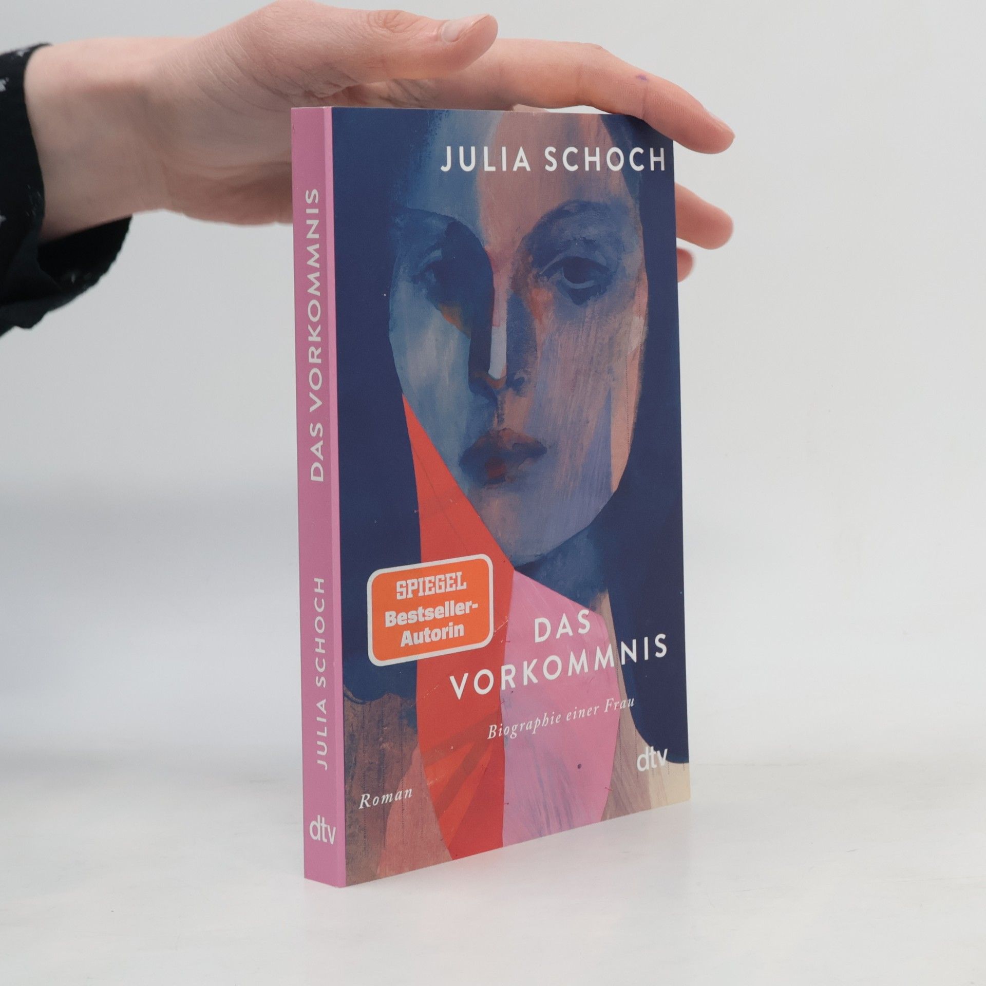 Julia Schoch Das Vorkommnis / Biographie einer Frau Bd.1