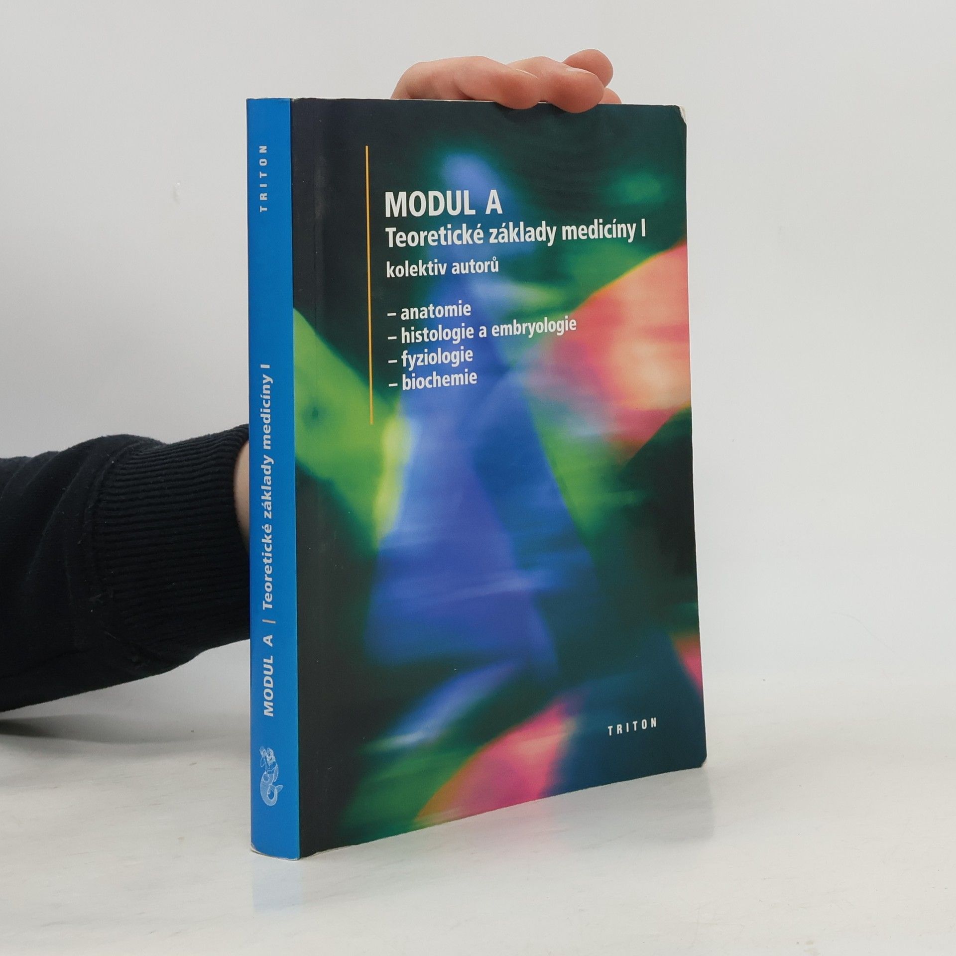 Lucie Šmídková Modul A. Teoretické základy medicíny