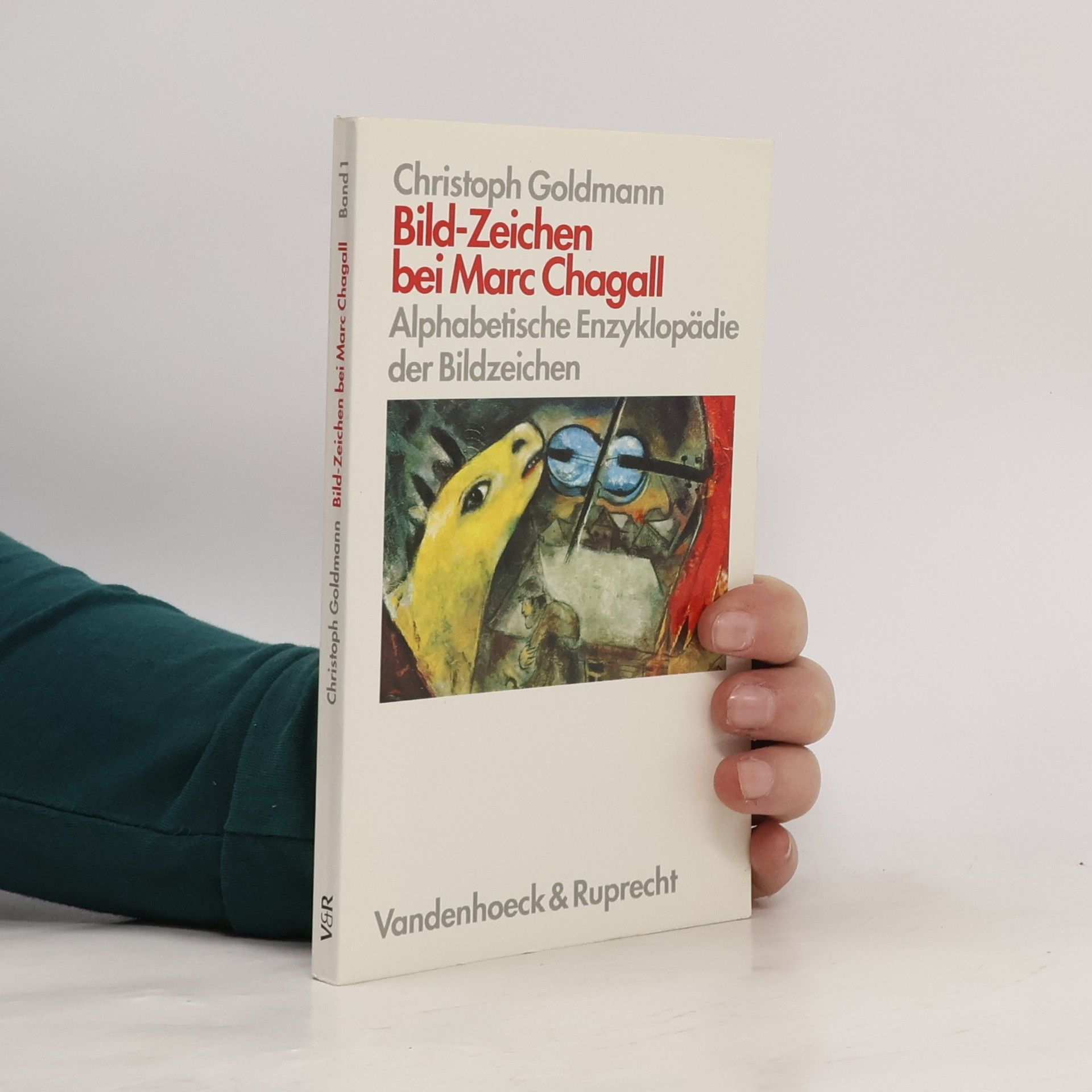 Christoph Goldmann Bild-Zeichen bei Marc Chagall