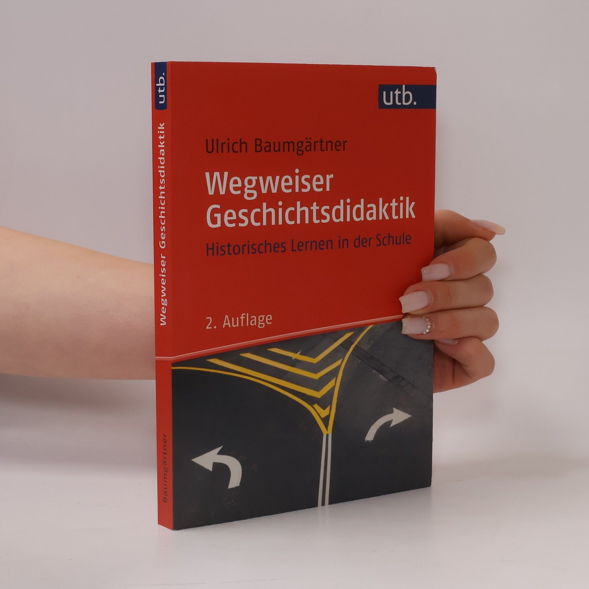Ulrich Baumgärtner Wegweiser Geschichtsdidaktik