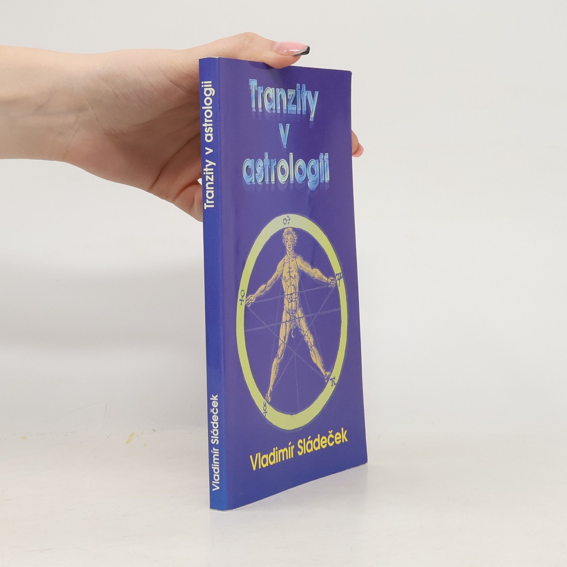 Vladimír Sládeček Tranzity v astrologii
