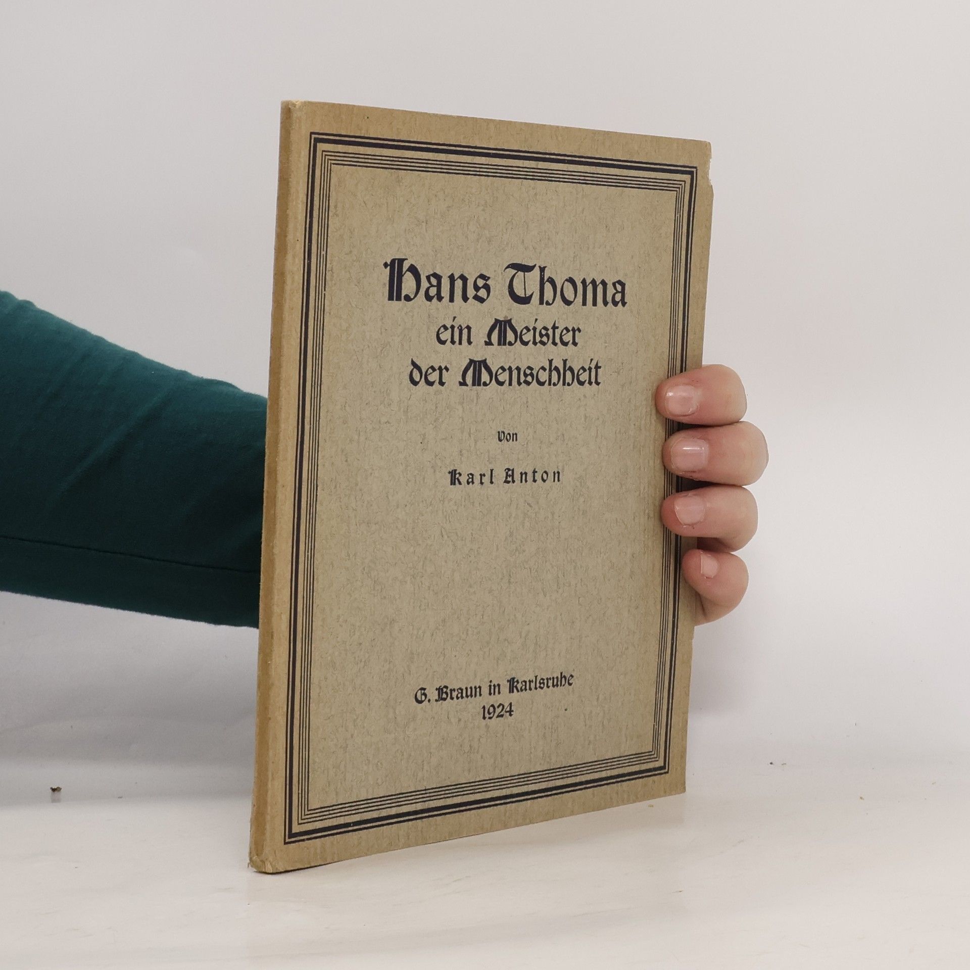 Karl Anton Hans Thoma ein Meister der Menschheit