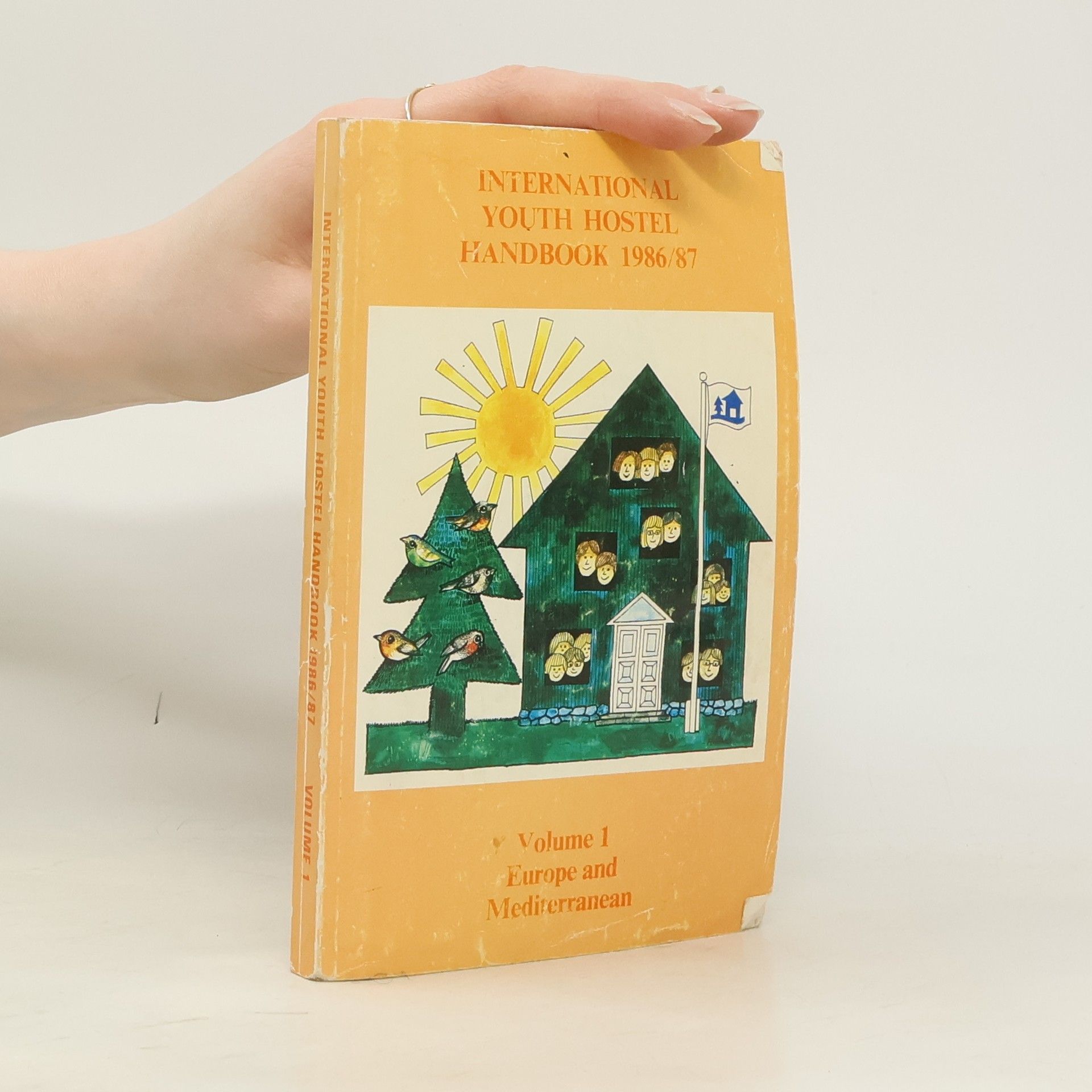 International Youth Hostel Federation International Youth Hostel Handbook 1986/87
