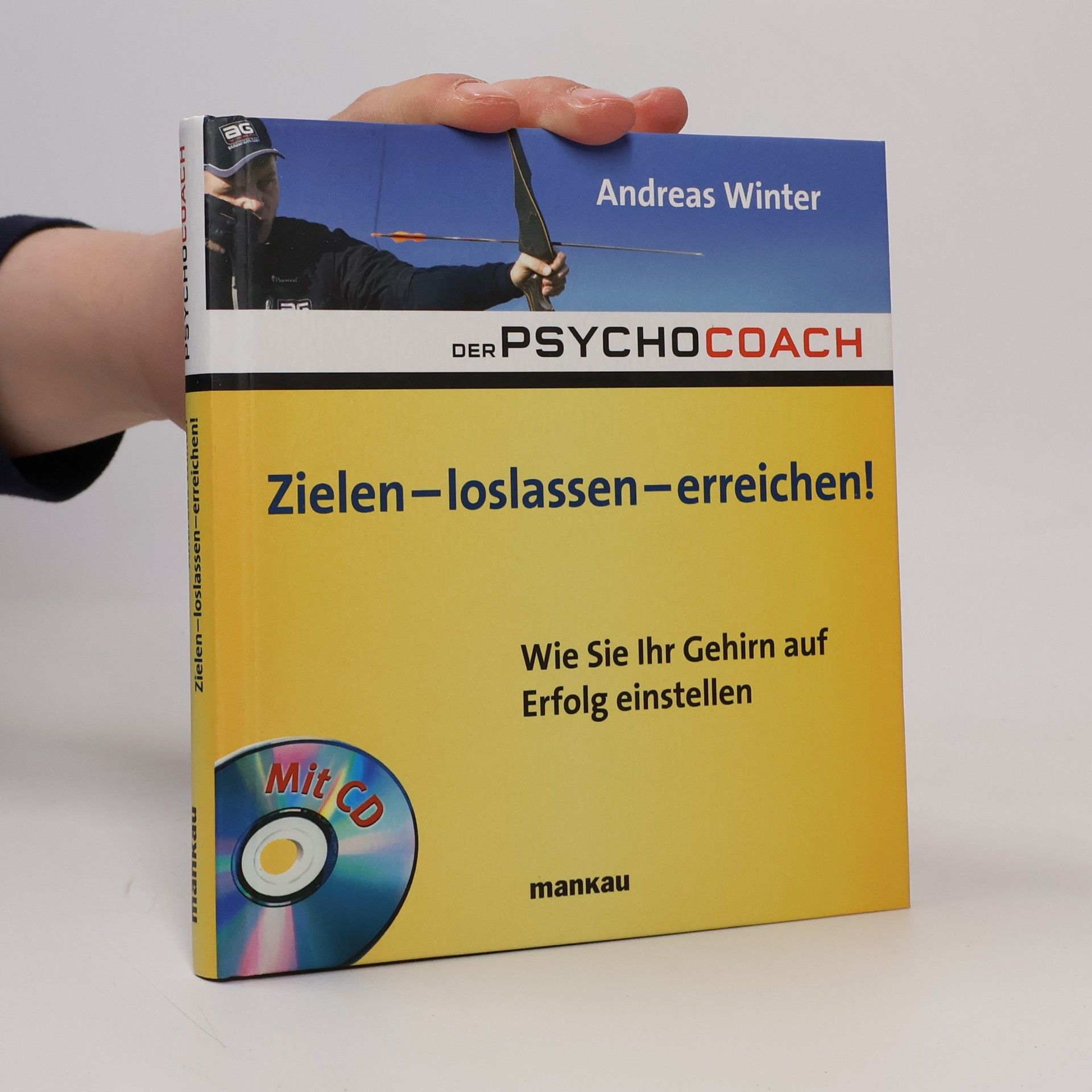 Autorenkollektiv Zielen - loslassen - erreichen!