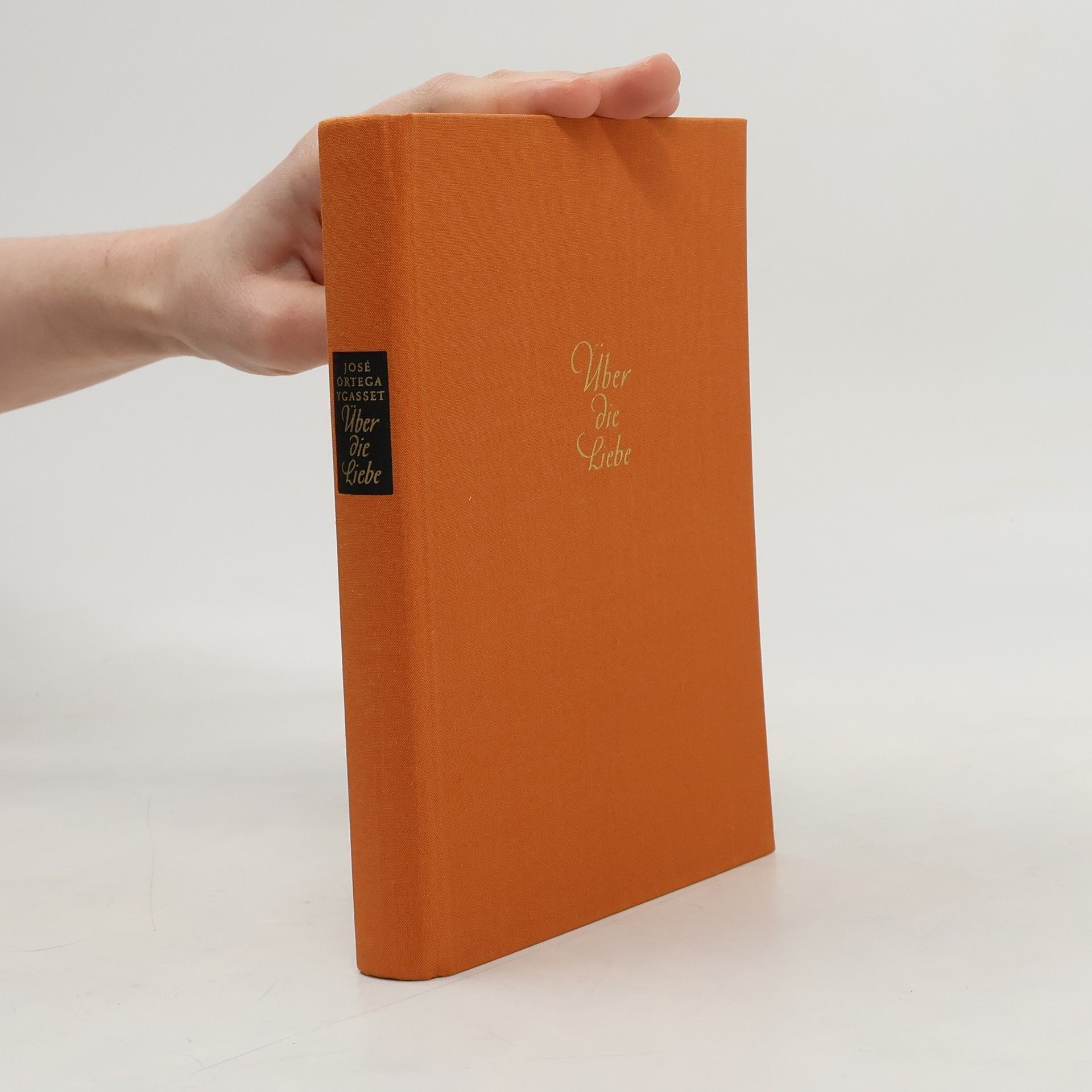 José Ortega y Gasset Über die Liebe