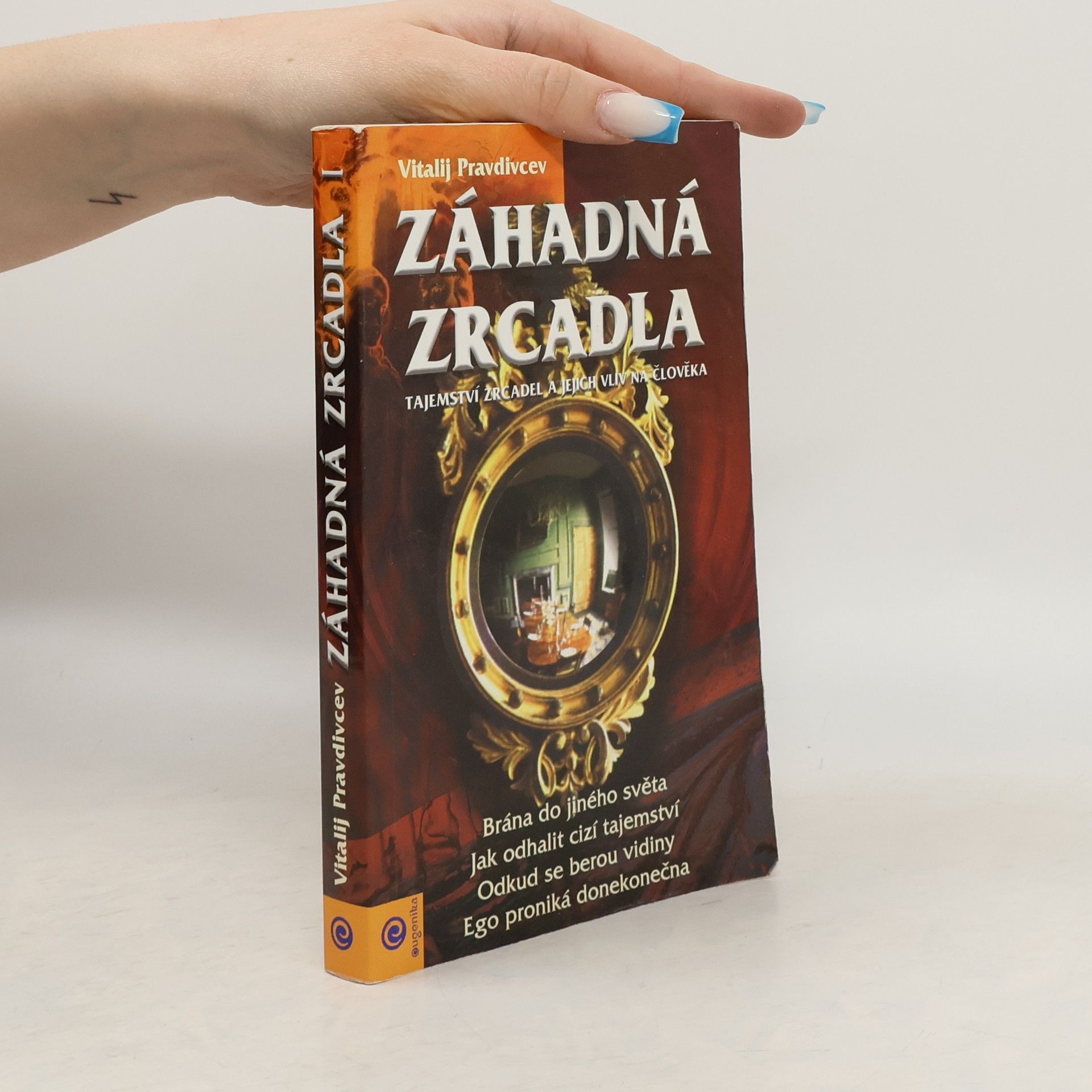 Vitalij Pravdivcev Záhadná zrcadla