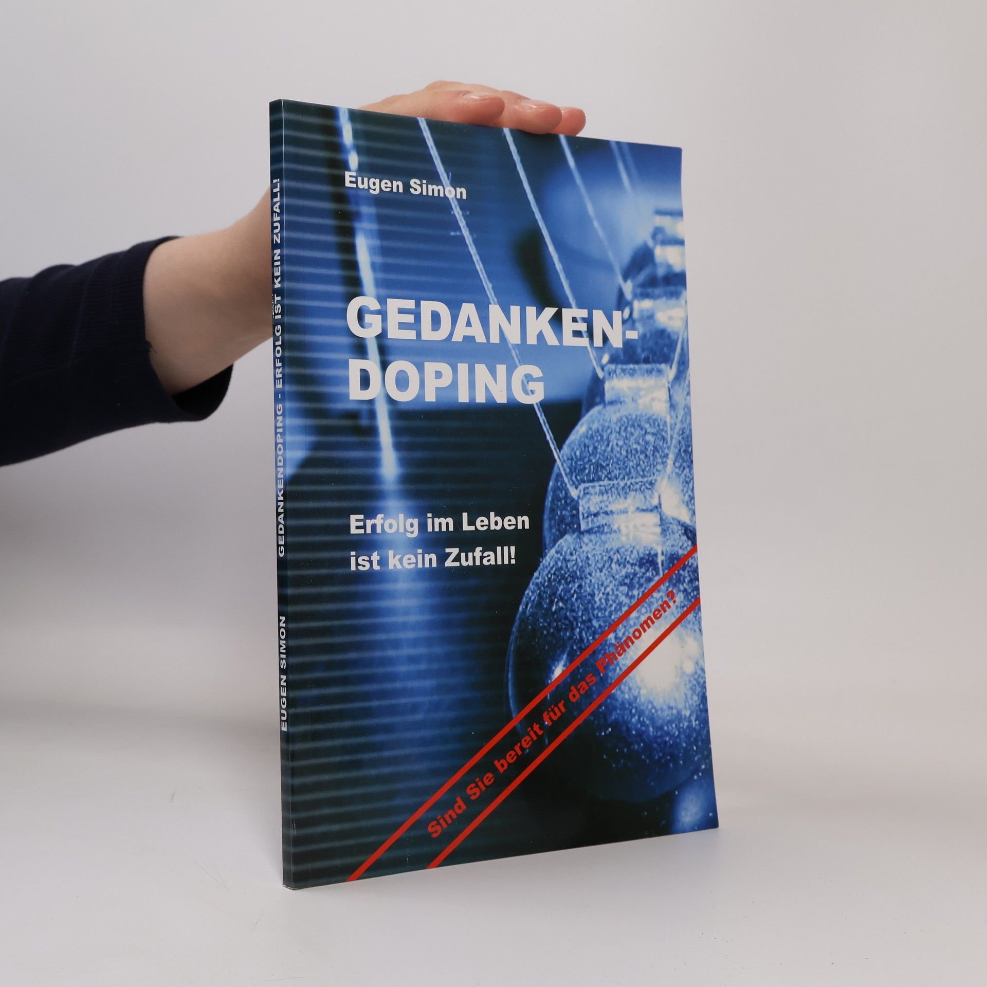 Gedankendoping - Erfolg im Leben ist kein Zufall