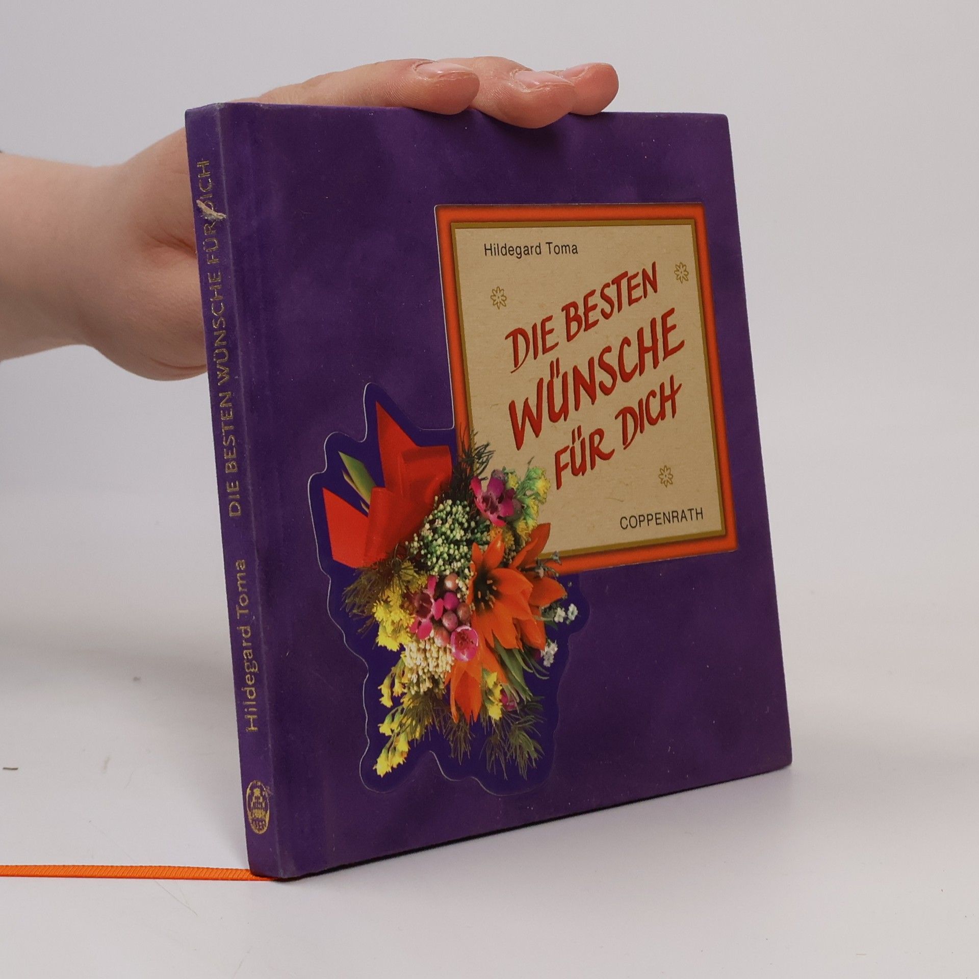 Hildegard Toma Geschenkbücher für Erwachsene: Die besten Wünsche für dich