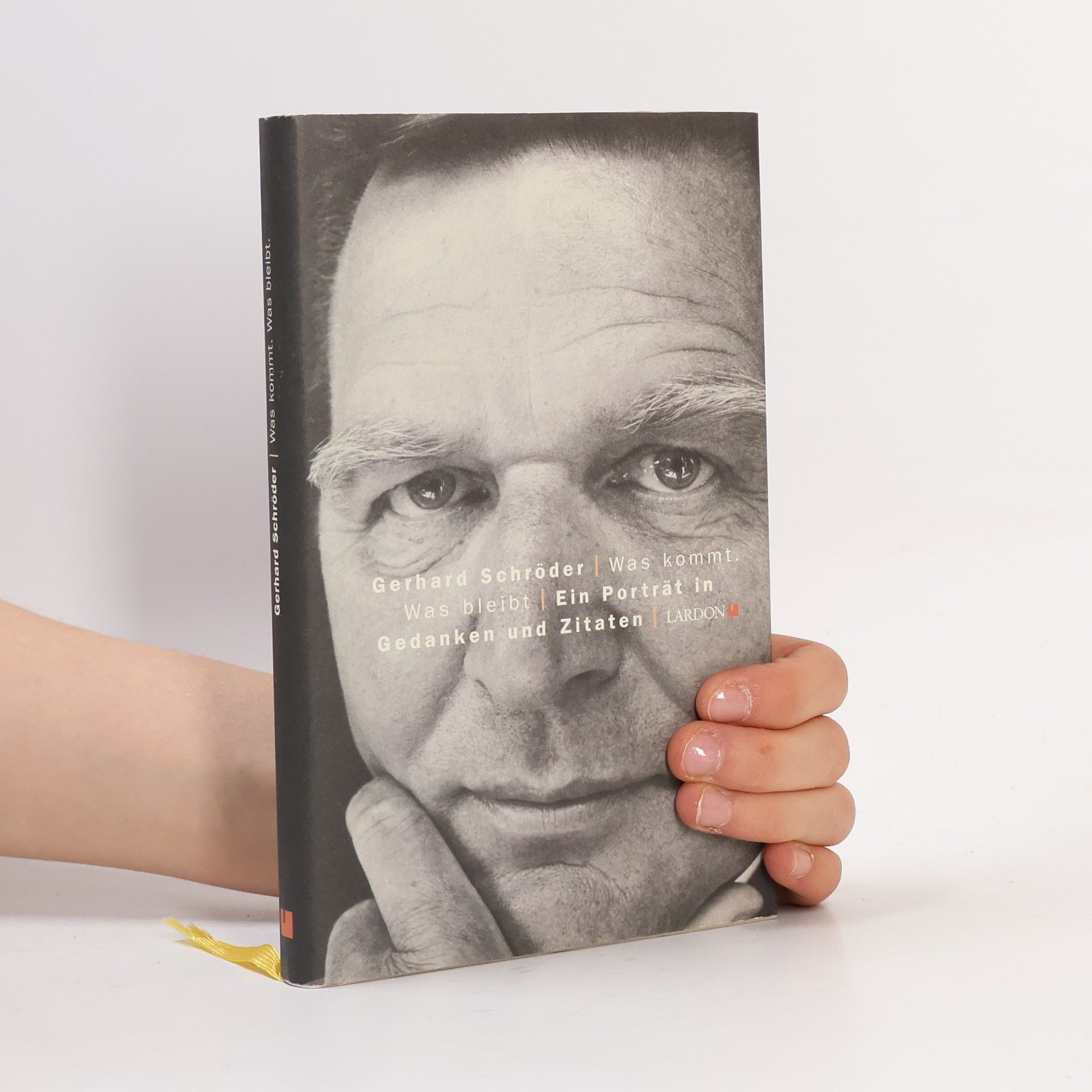 Gerhard Schröder - was kommt. Was bleibt