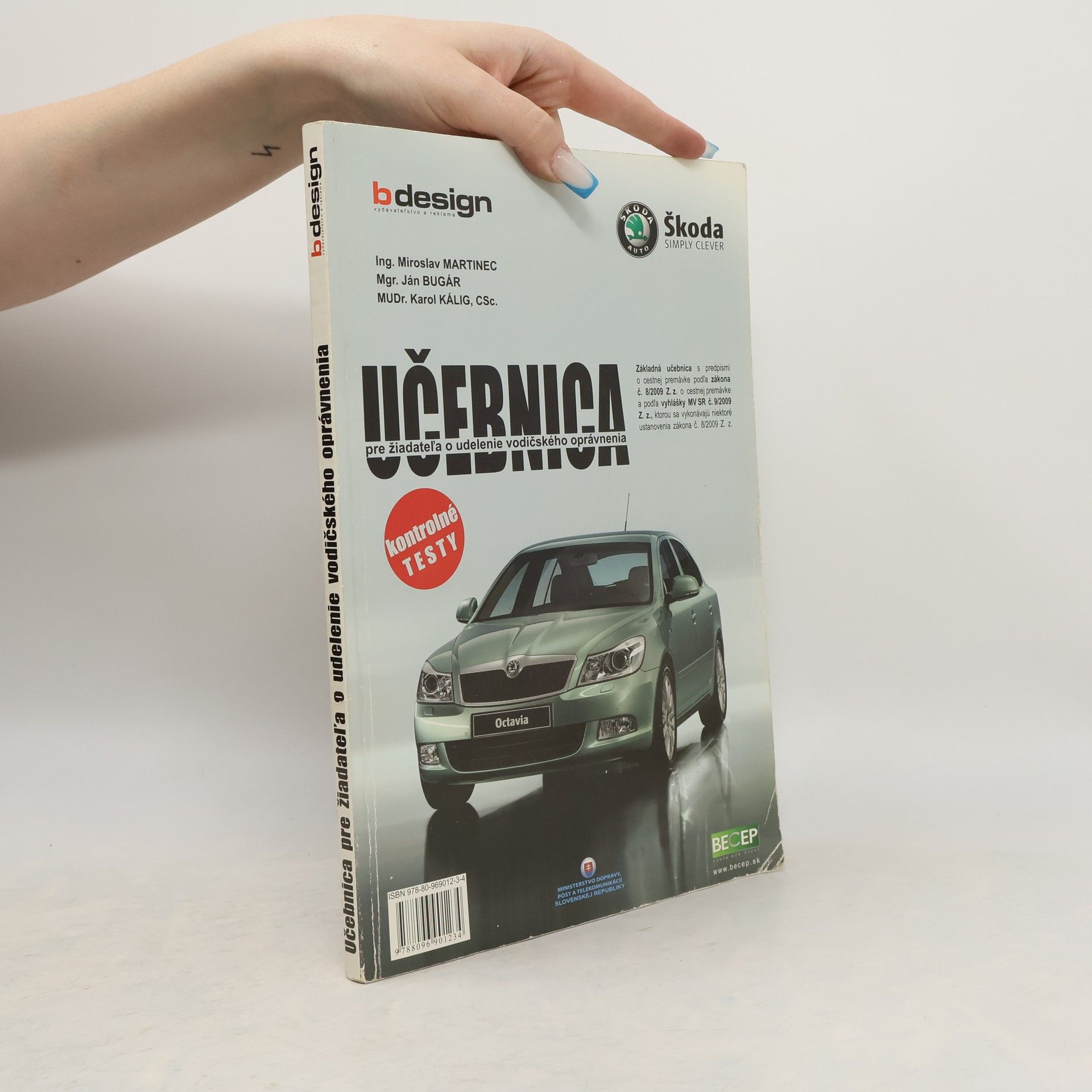 Miroslav Martinec Učebnica pre žiadateľa o udelenie vodičského oprávnenia