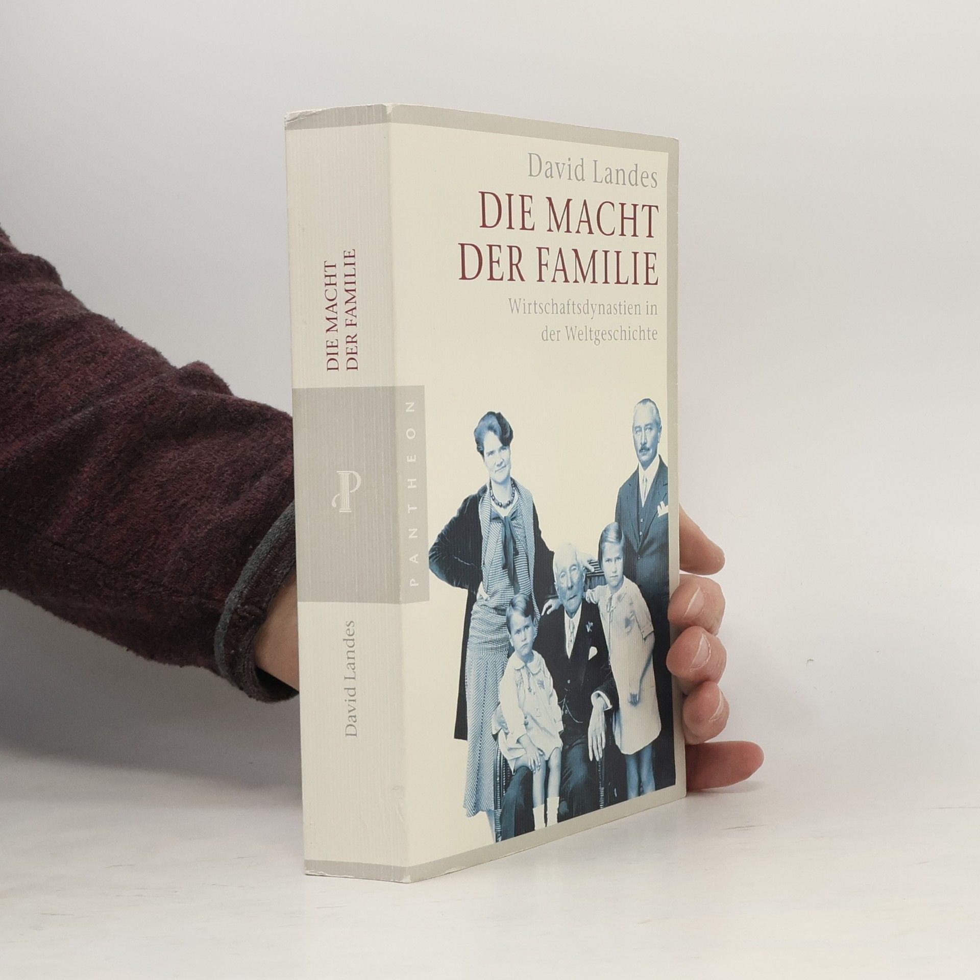 David Landes Die Macht der Familie
