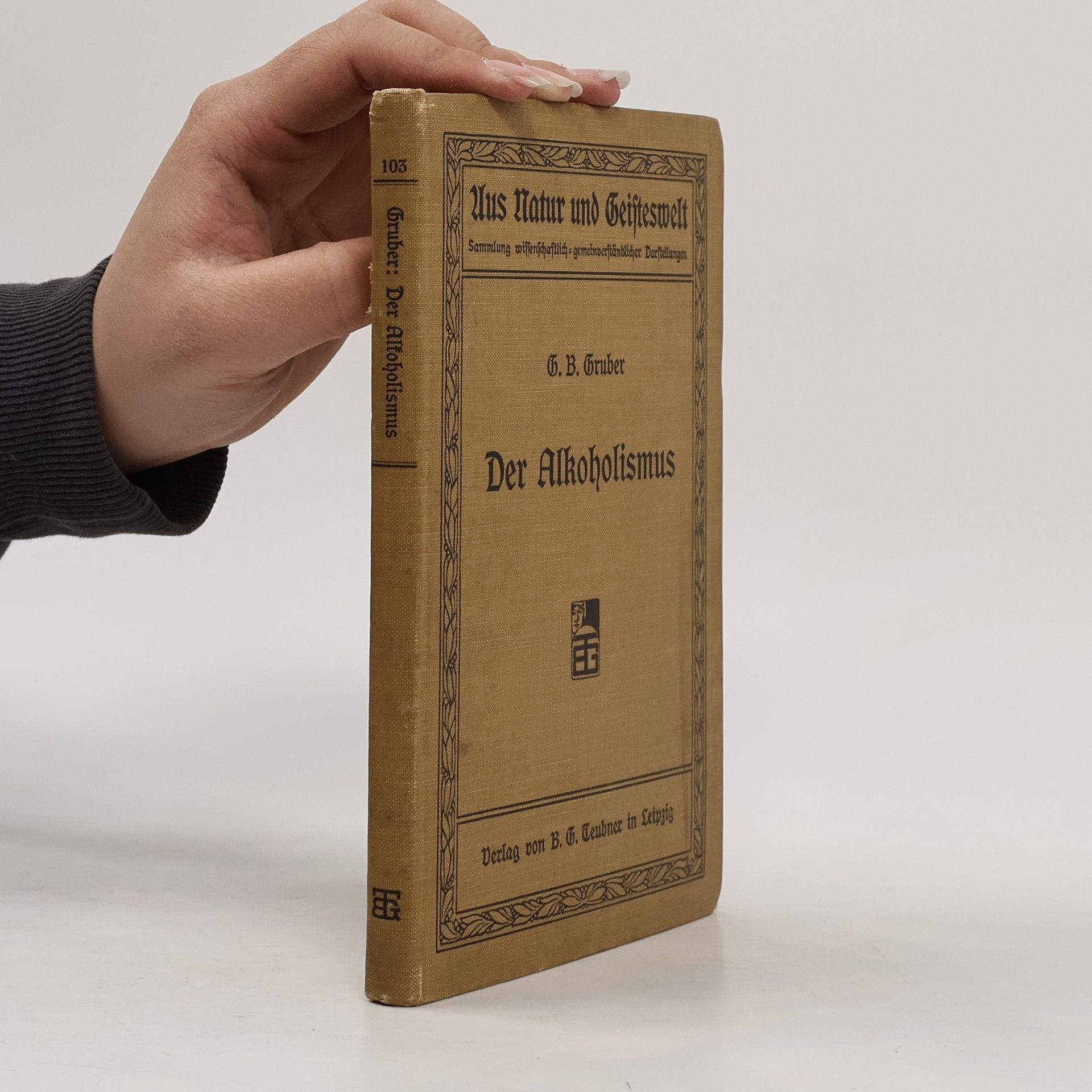 Georg Benno Gruber Der Alkoholismus