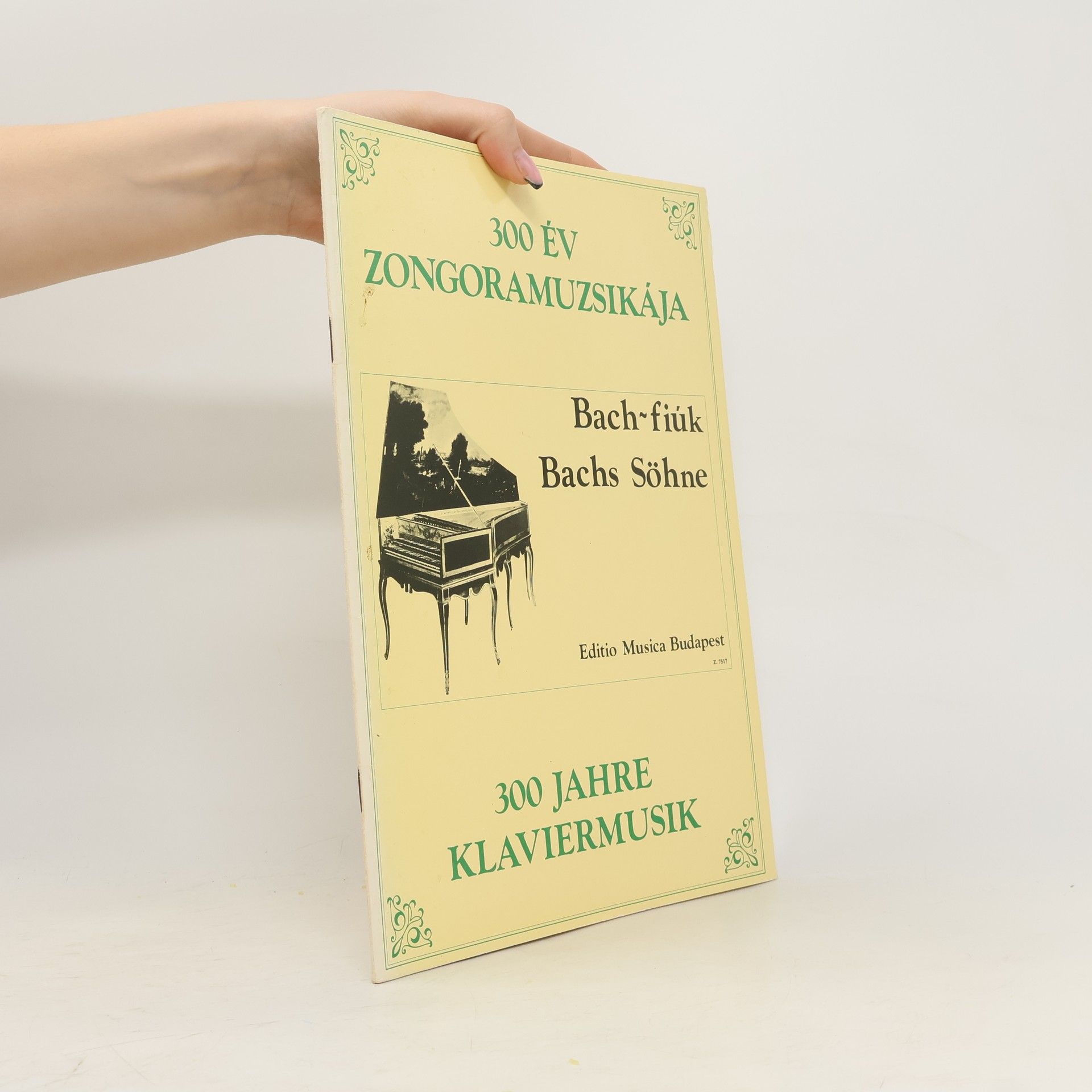 István Máriássy Bach-fiúk Bachs Söhne. The Sons of Bach. Bach Söhne