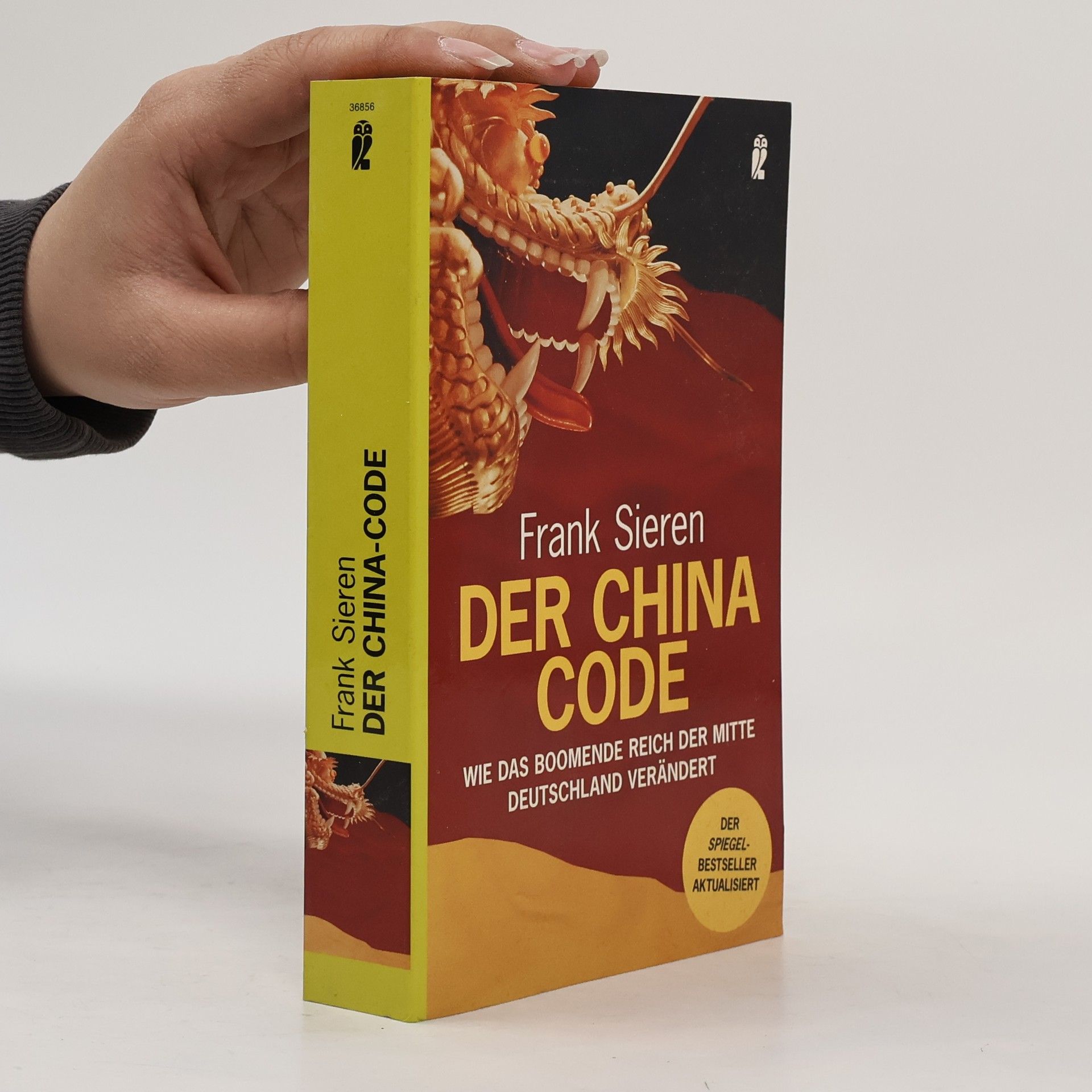 Frank Sieren Der China-Code