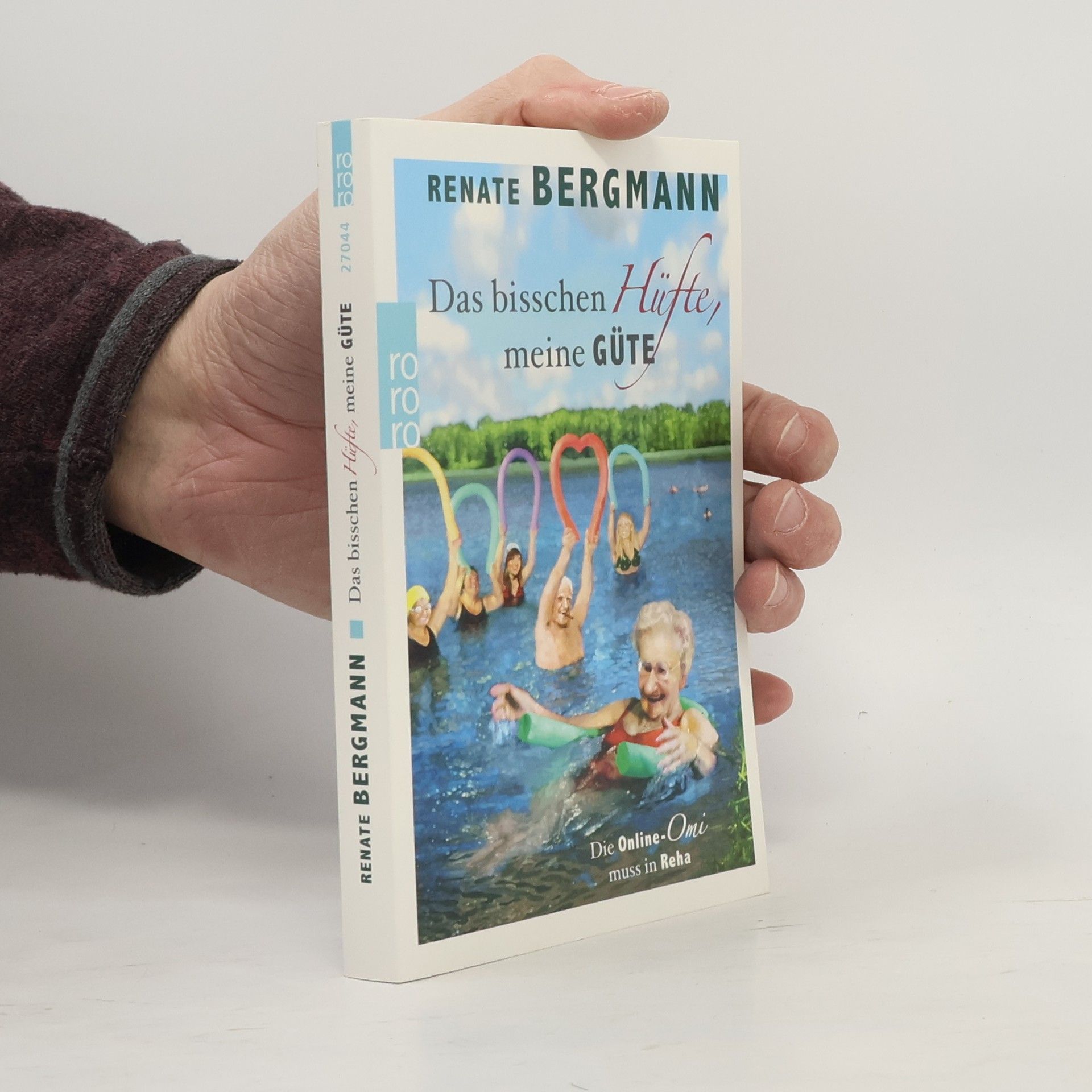 Renate Bergmann Das bisschen Hüfte, meine Güte