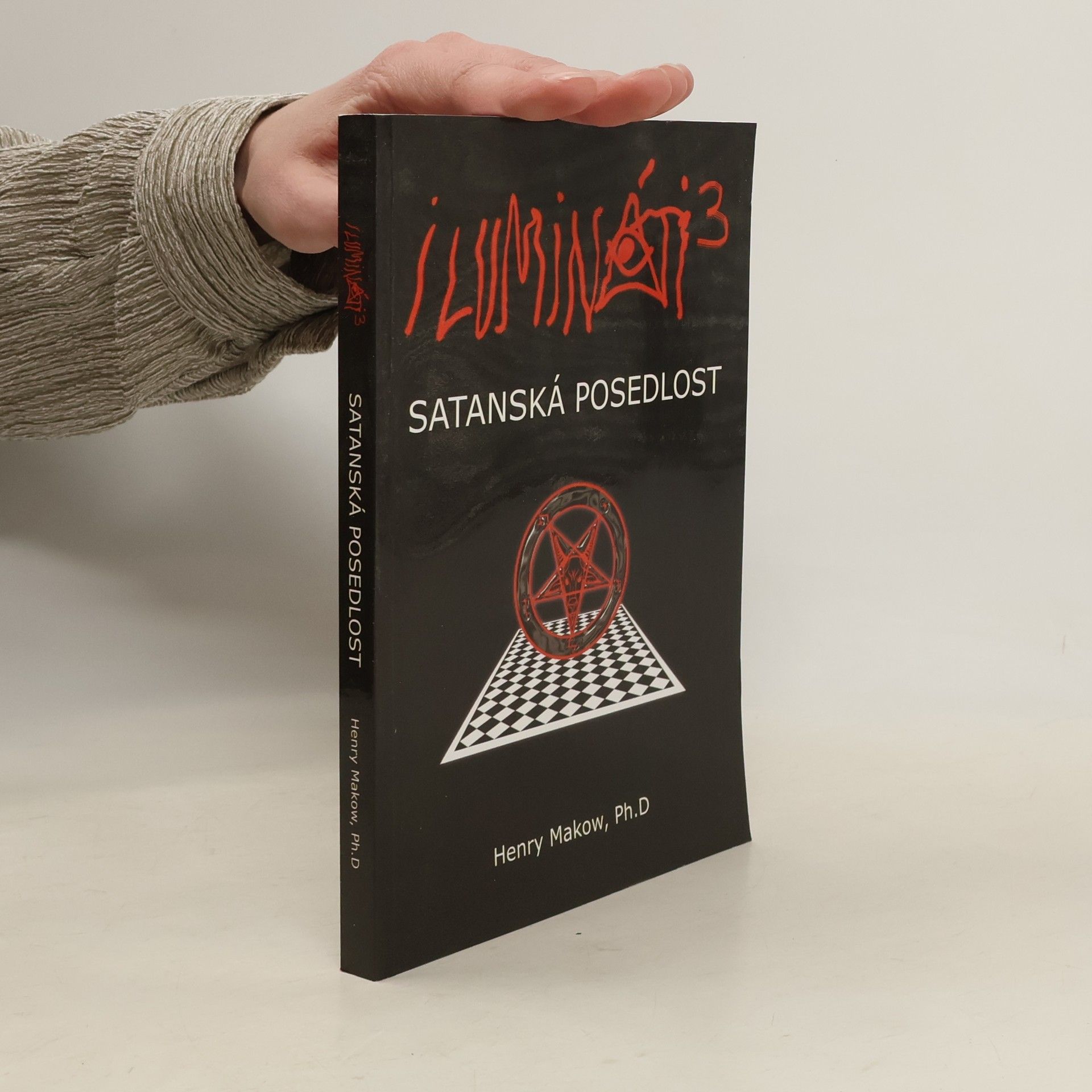 Henry Makow Ilumináti 3 - Satanská posedlost