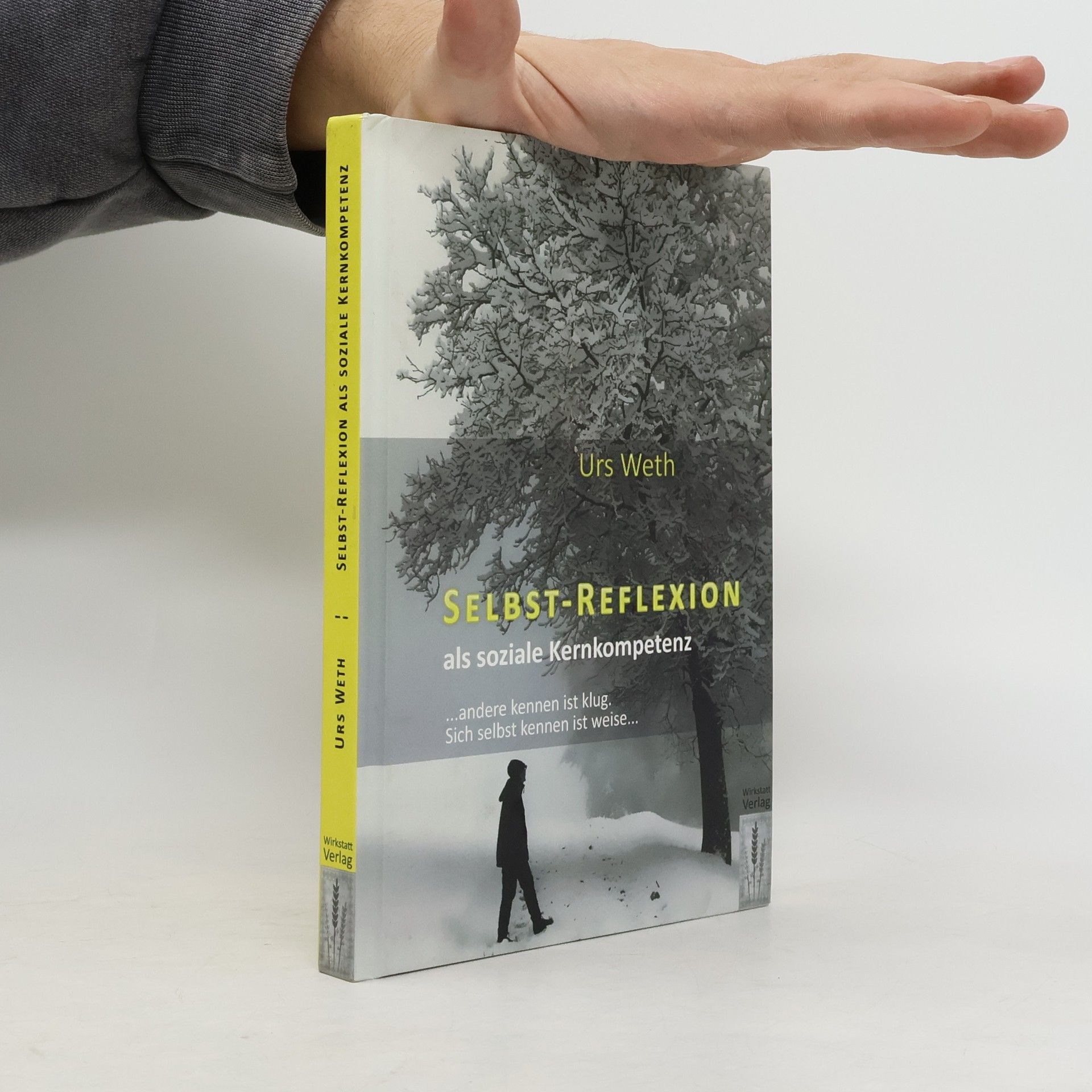 Urs Weth Selbst-Reflexion als soziale Kernkompetenz