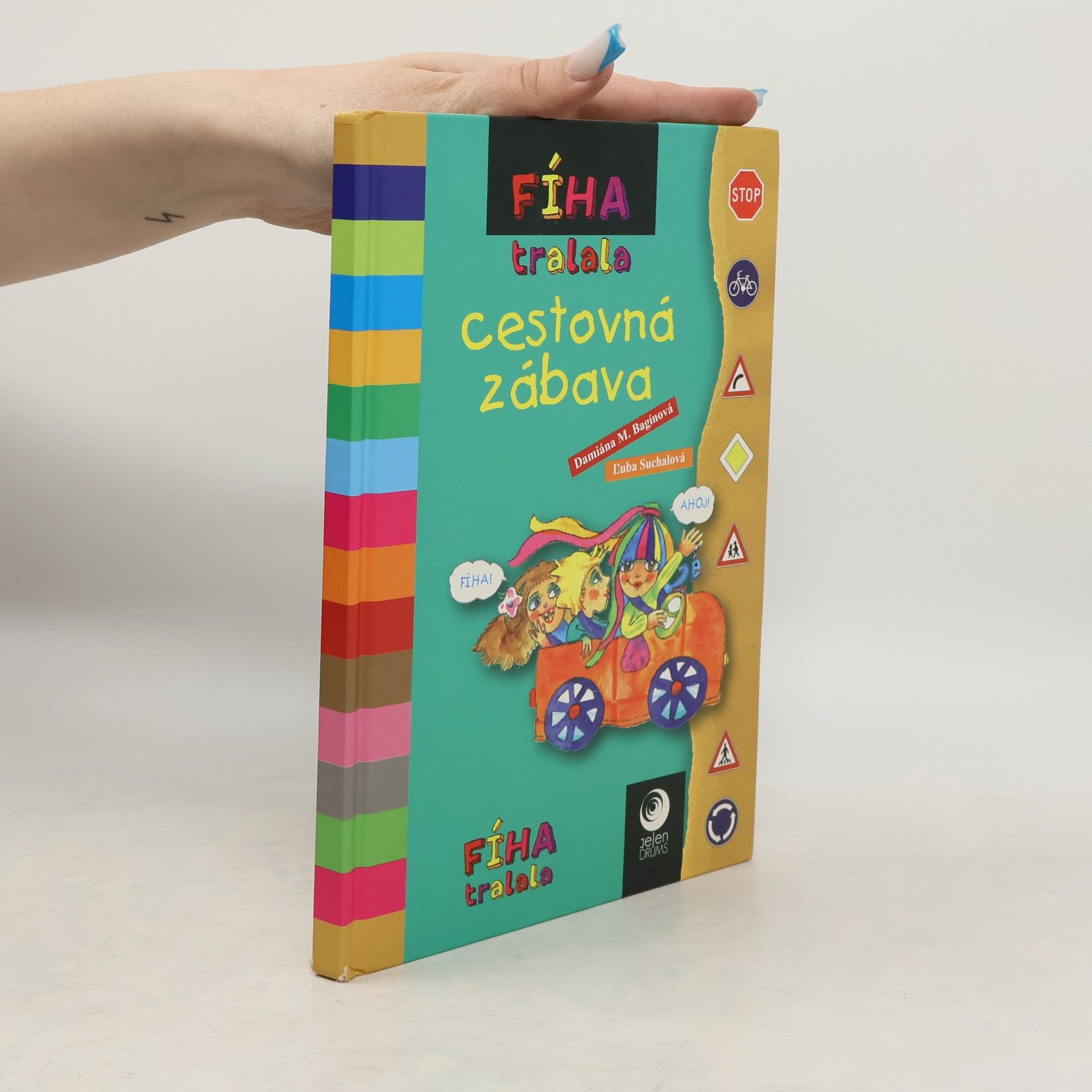 Damiána M. Bagínová Fíha Tralala: Cestovná zábava