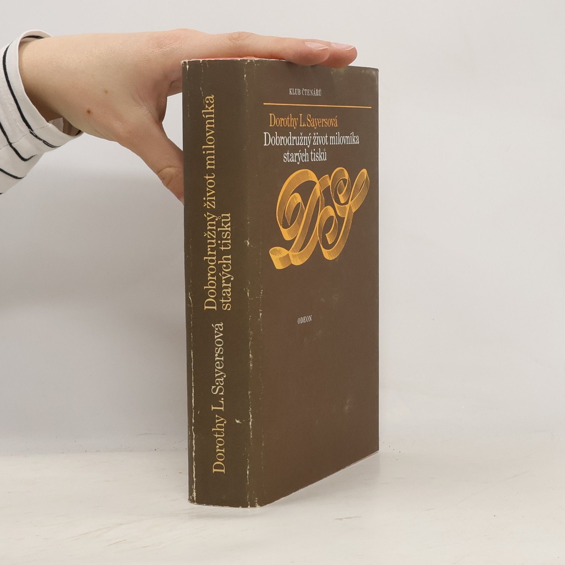 Dorothy L. Sayers Dobrodružný život milovníka starých tisků