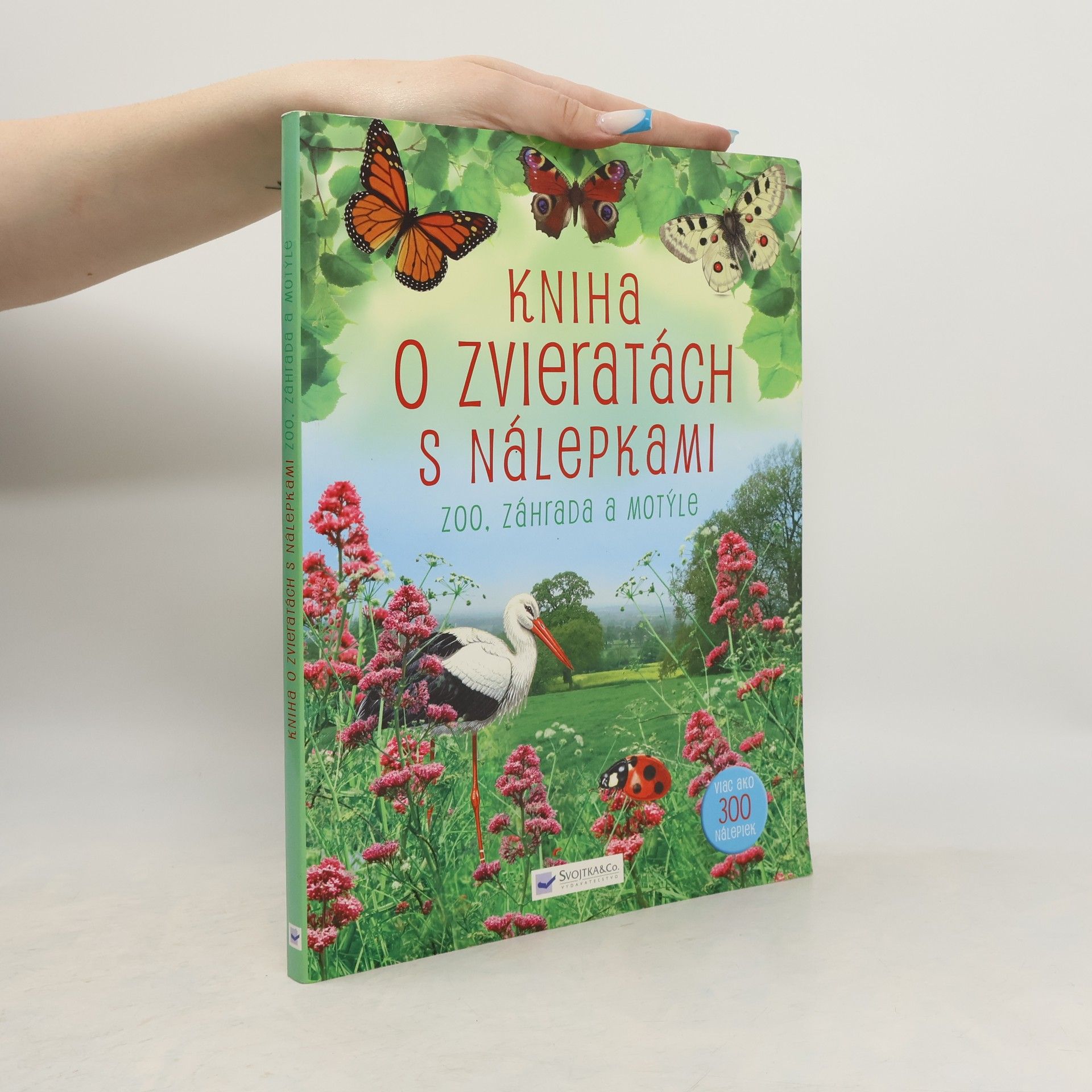 Autorenkollektiv Kniha o zvieratách s nálepkami. ZOO, záhrada a motýle