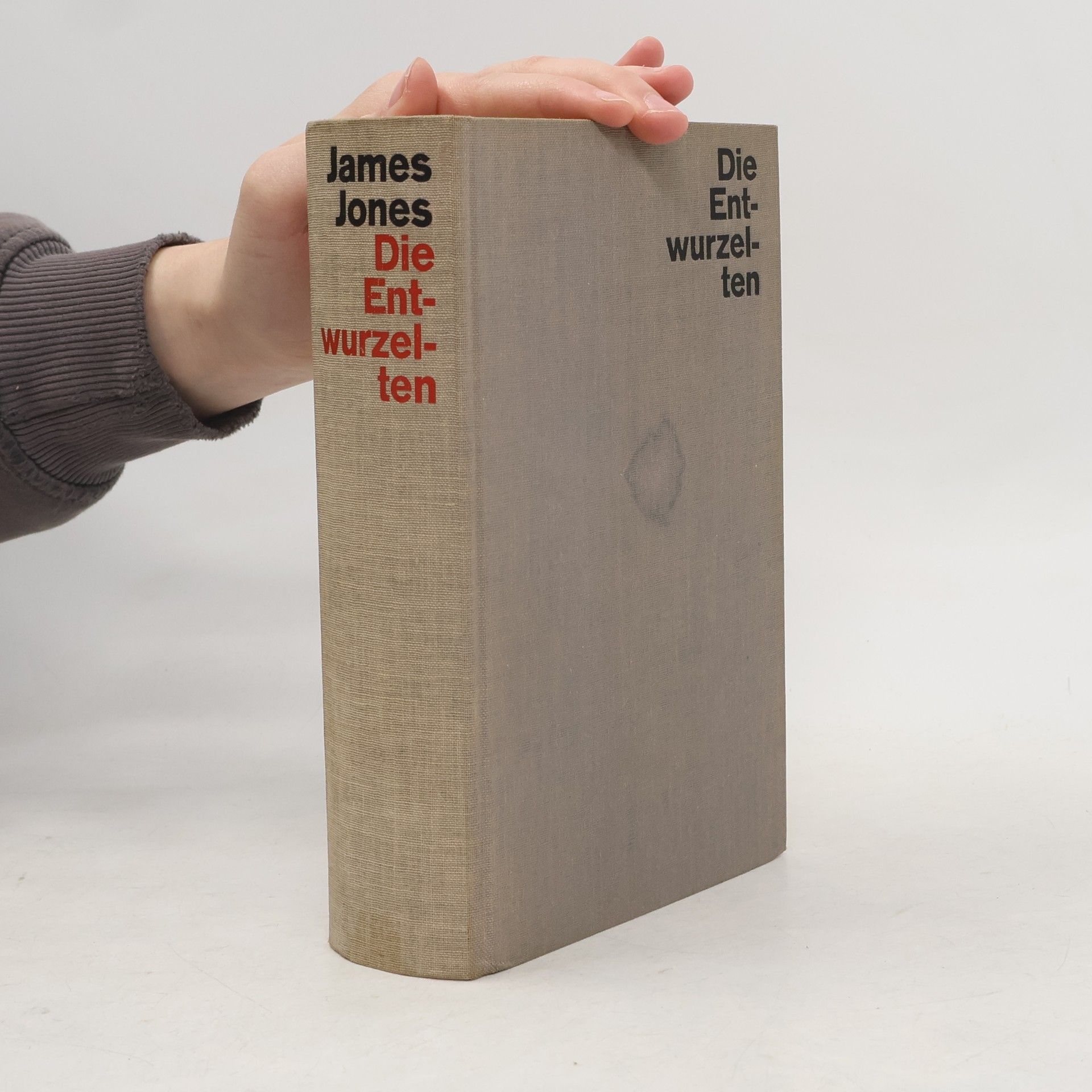 James Jones Die Entwurzelten