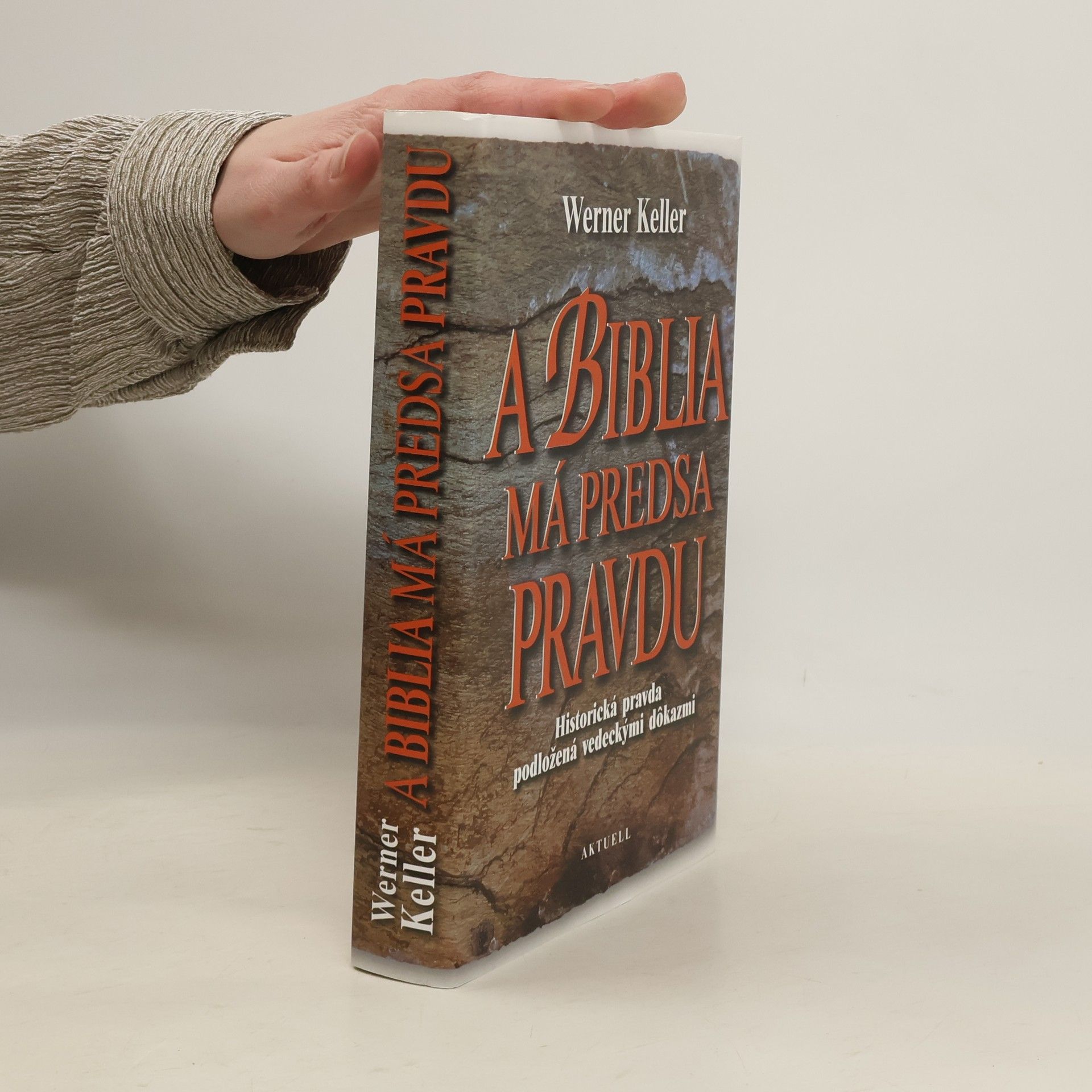 Werner Keller A Biblia má predsa pravdu