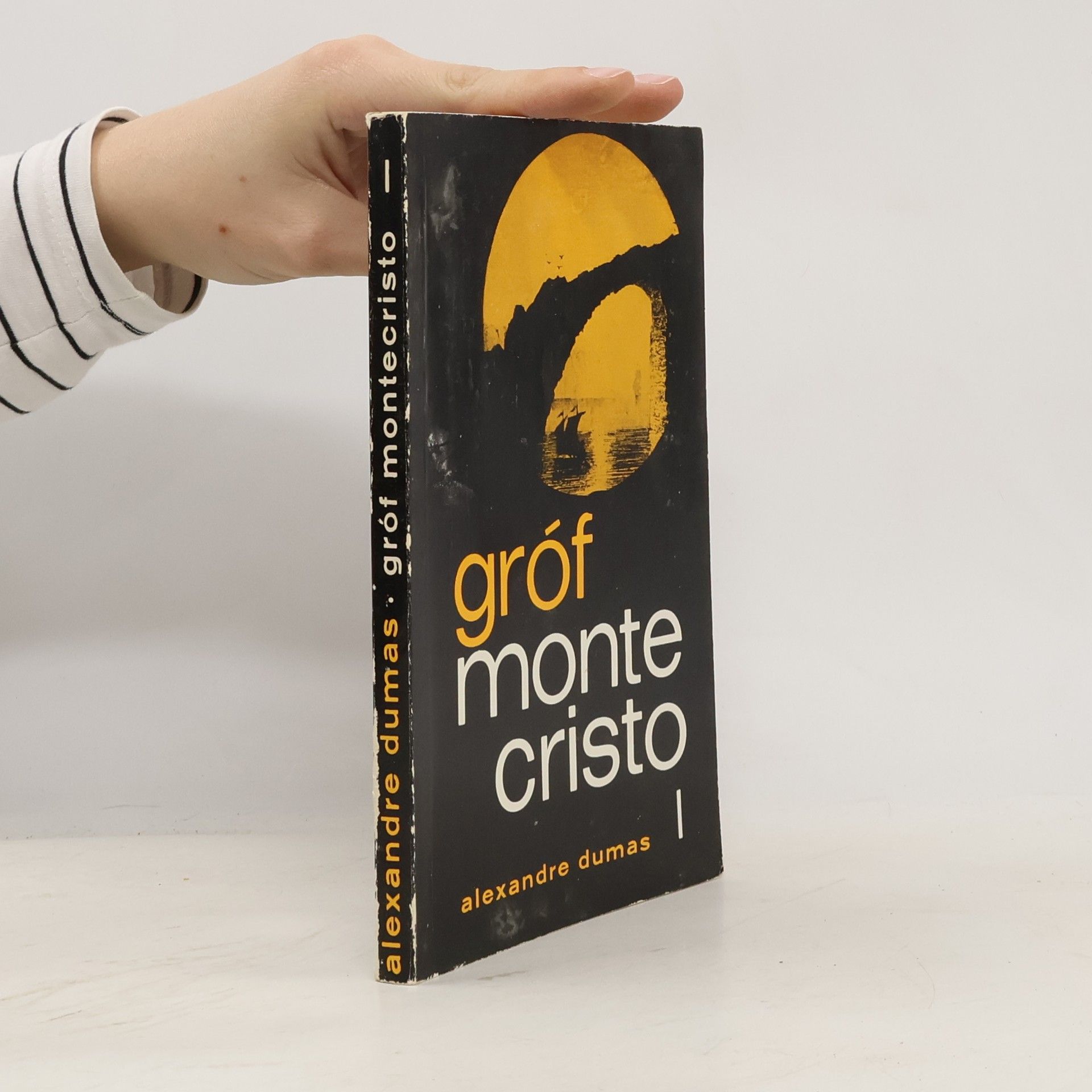 Alexandre Dumas Gróf Monte Cristo I