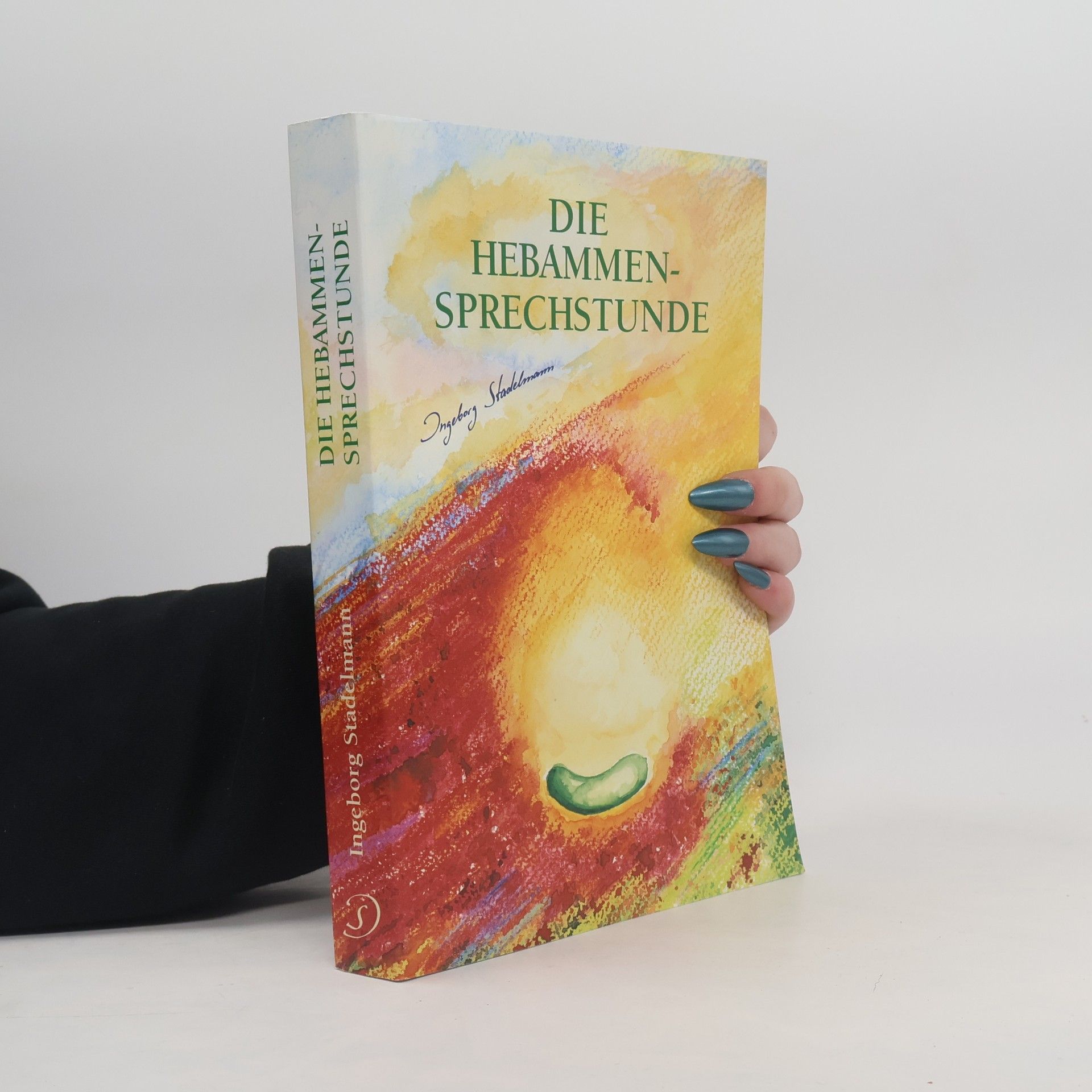 Ingeborg Stadelmann Die Hebammen - Sprechstunde