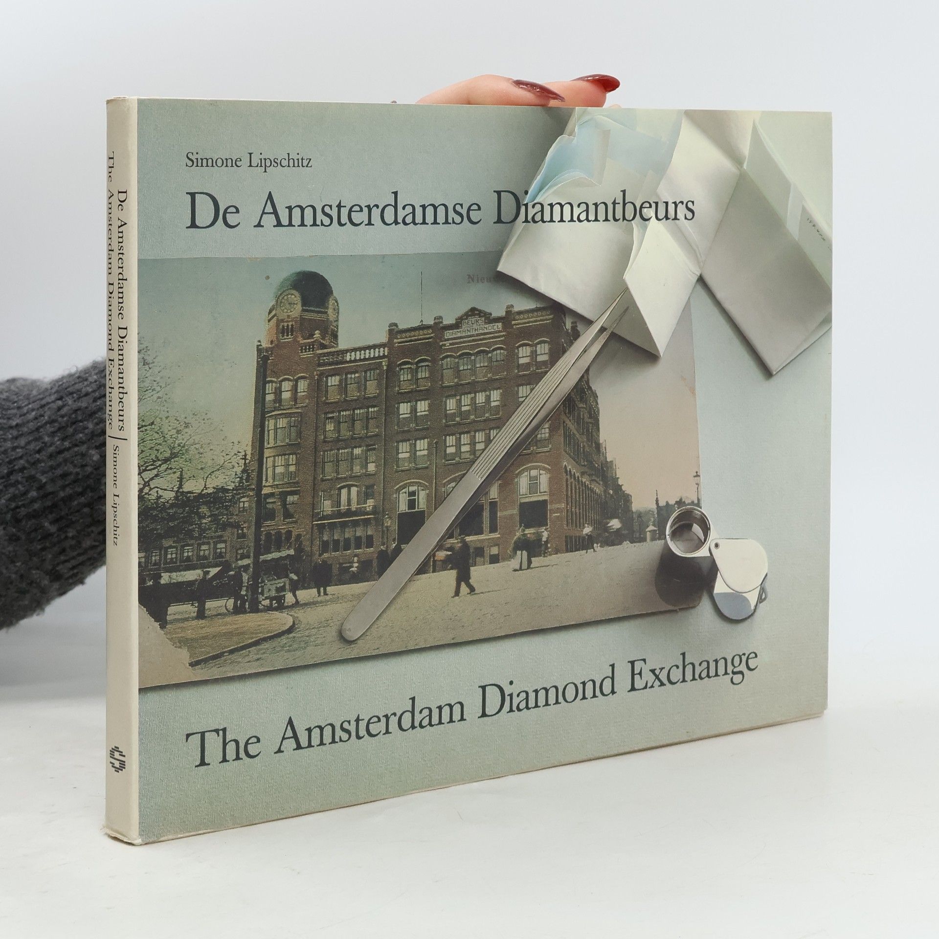 Simone Lipschitz De Amsterdamse Diamantbeurs The Amsterdam Diamond Exchange (Dutch Edition)