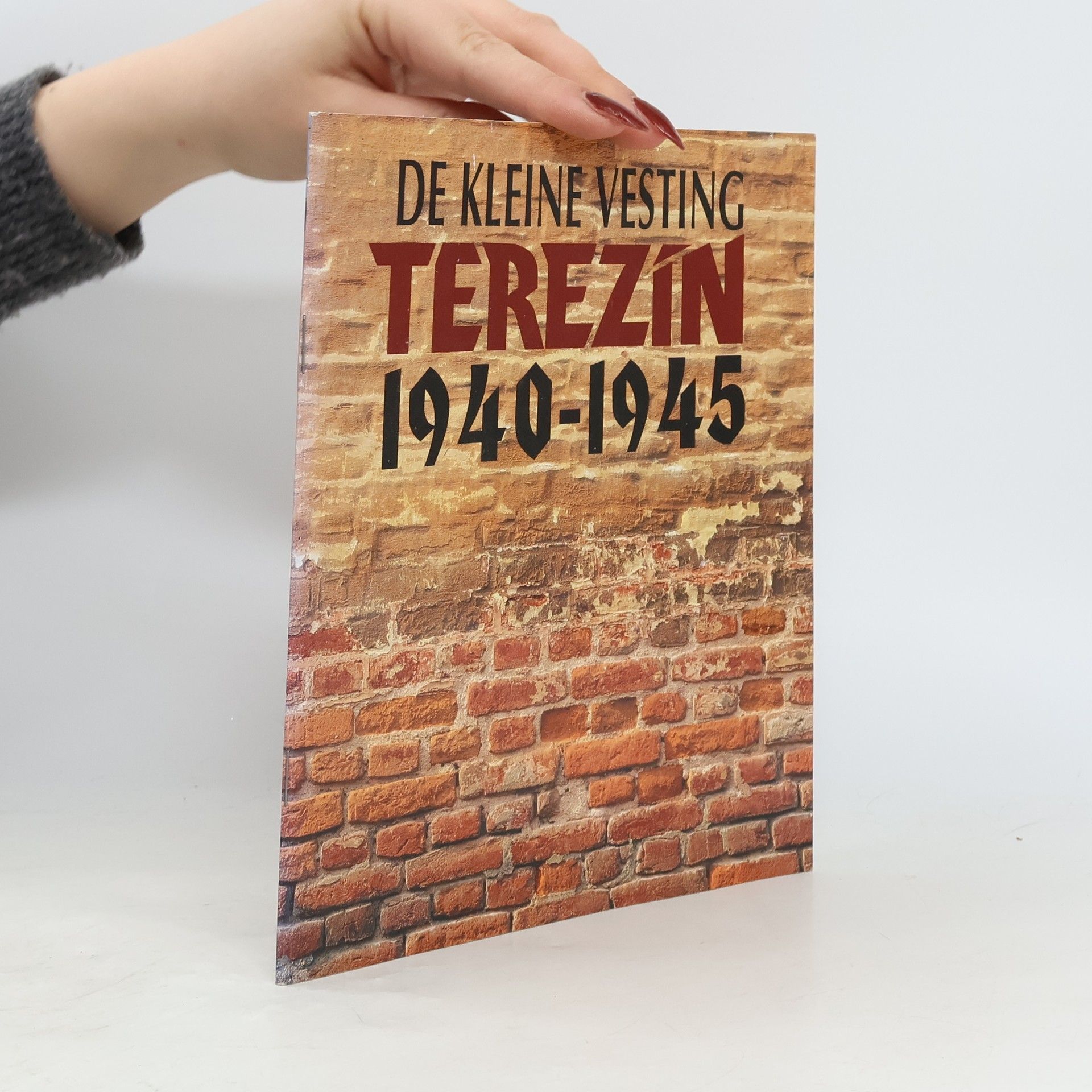 De kleine vesting Terezín 1940 - 1945